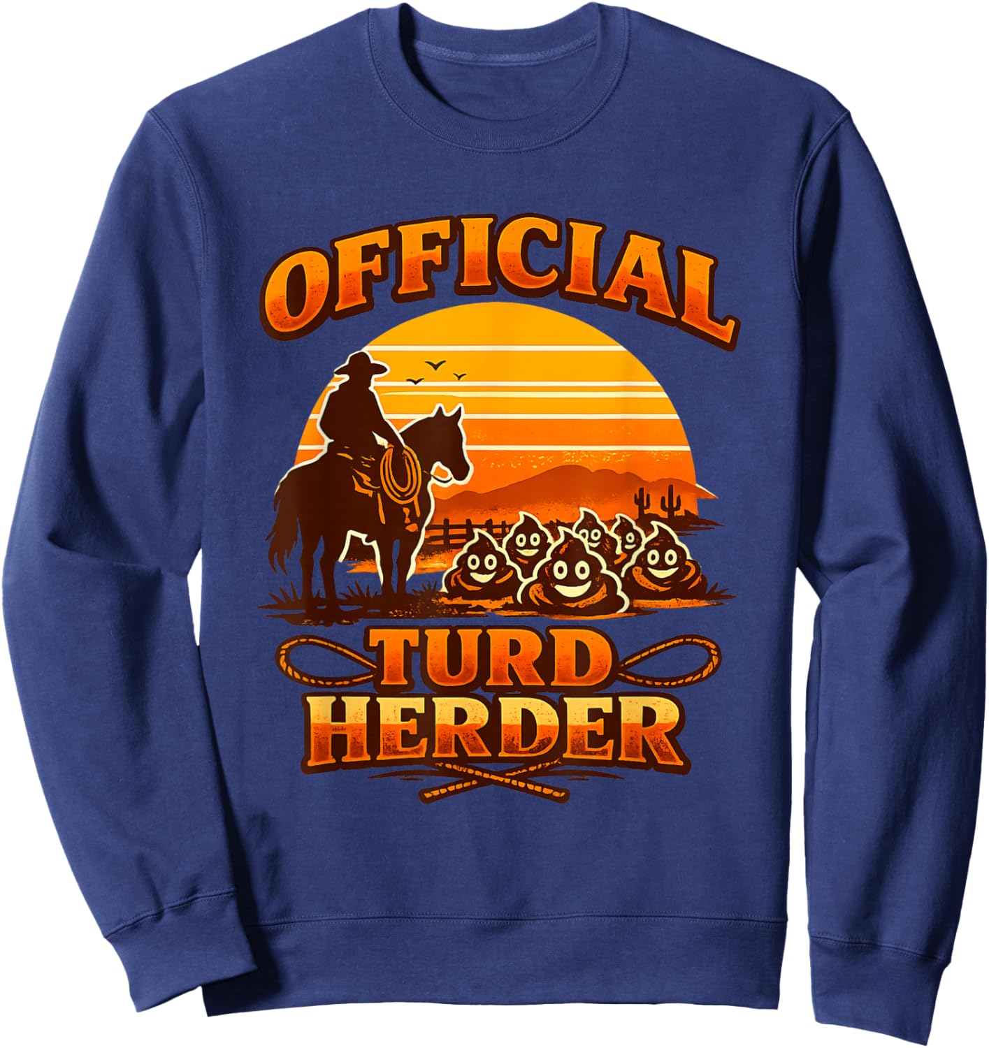 Official Turd Herder Wastewater Cowboy Sweatshirt - Sweatshirt | Navy