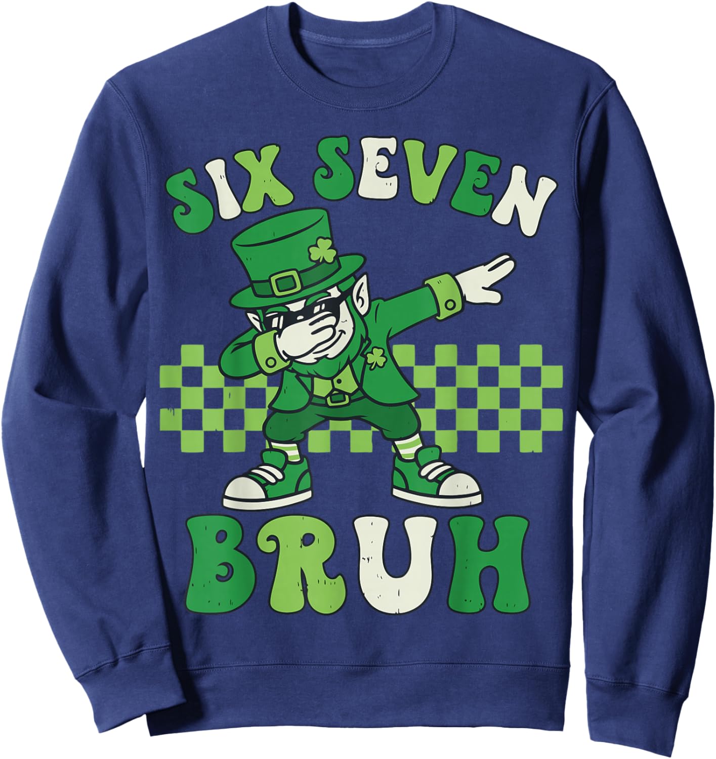 Kids Meme Six Seven Bruh Leprechaun St Patricks Day 67 Sweatshirt - Sweatshirt | Navy