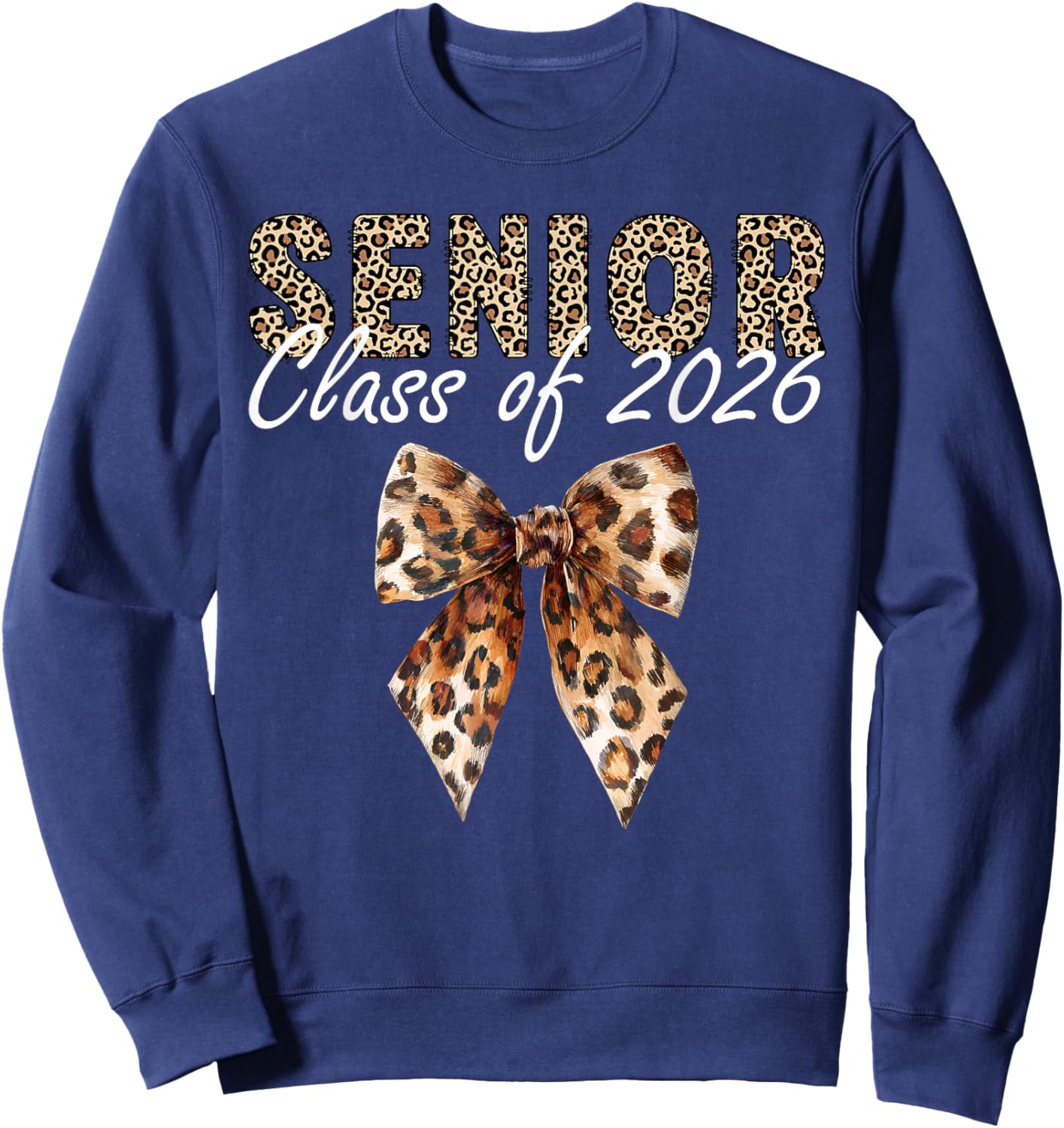 Senior 2026 Class of 2026 Graduation Sweatshirt - Sweatshirt | Navy