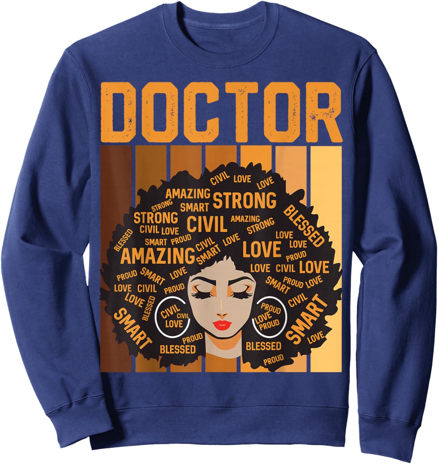 Doctor Powerful Black History Month Black Pride Design Sweatshirt - Sweatshirt | Navy