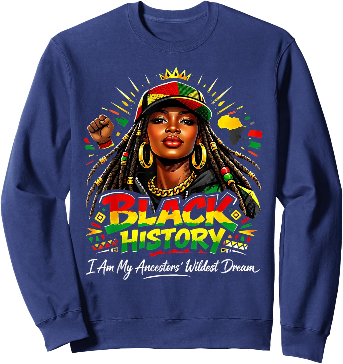 Black History I Am My Ancestors Wildest Dream Pride Sweatshirt - Sweatshirt | Navy