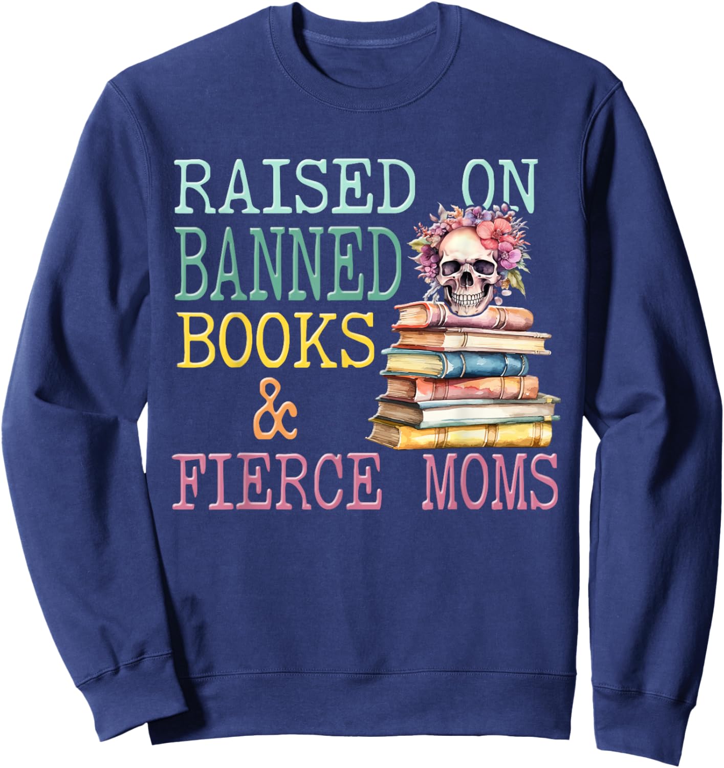 Banned Books Week Read Reading Book Lover Librarian Sweatshirt - Sweatshirt | Navy