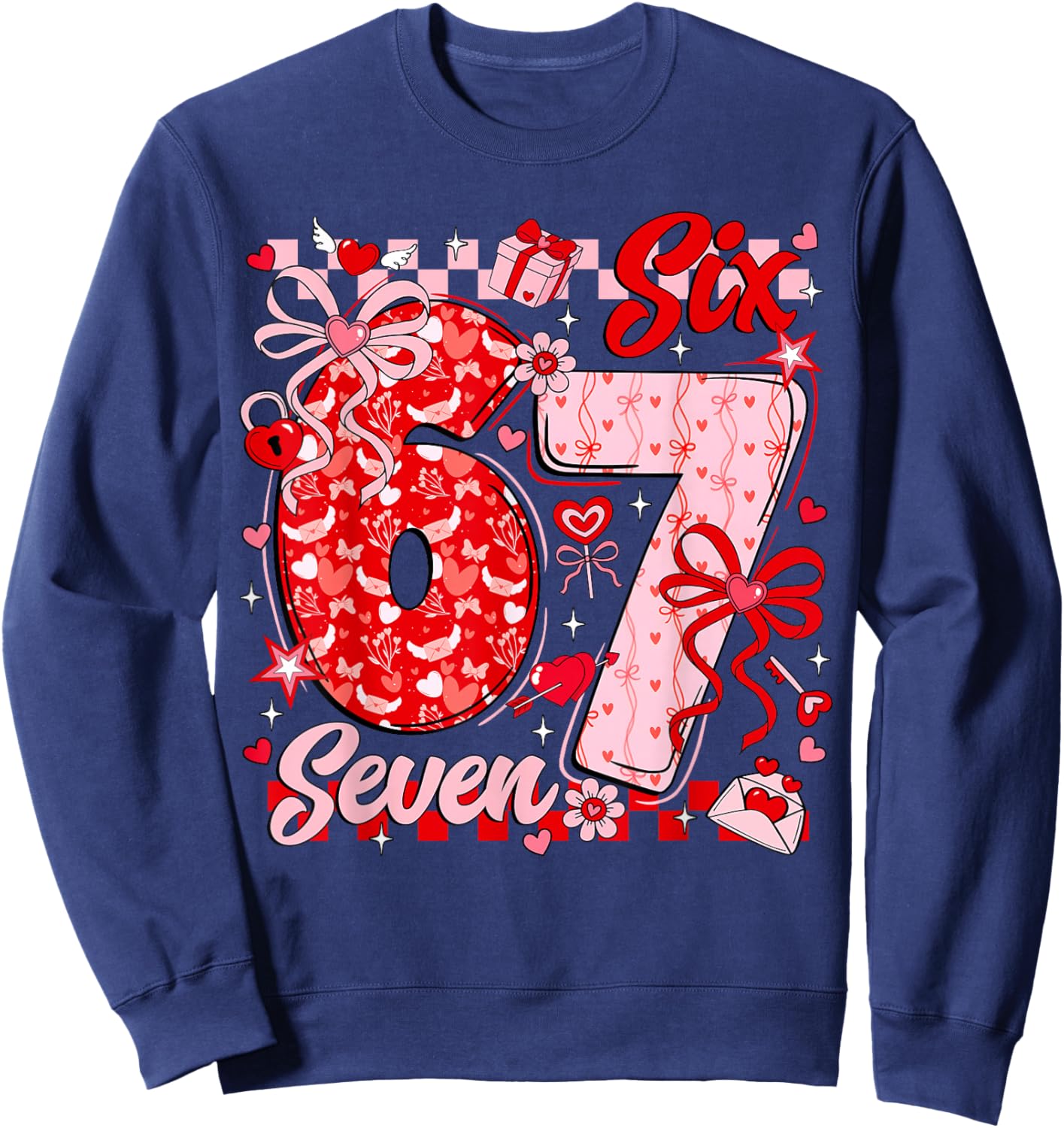 Funny Meme Six Seven Valentine Day 6 7 Heart Men Women Kids Sweatshirt - Sweatshirt | Navy
