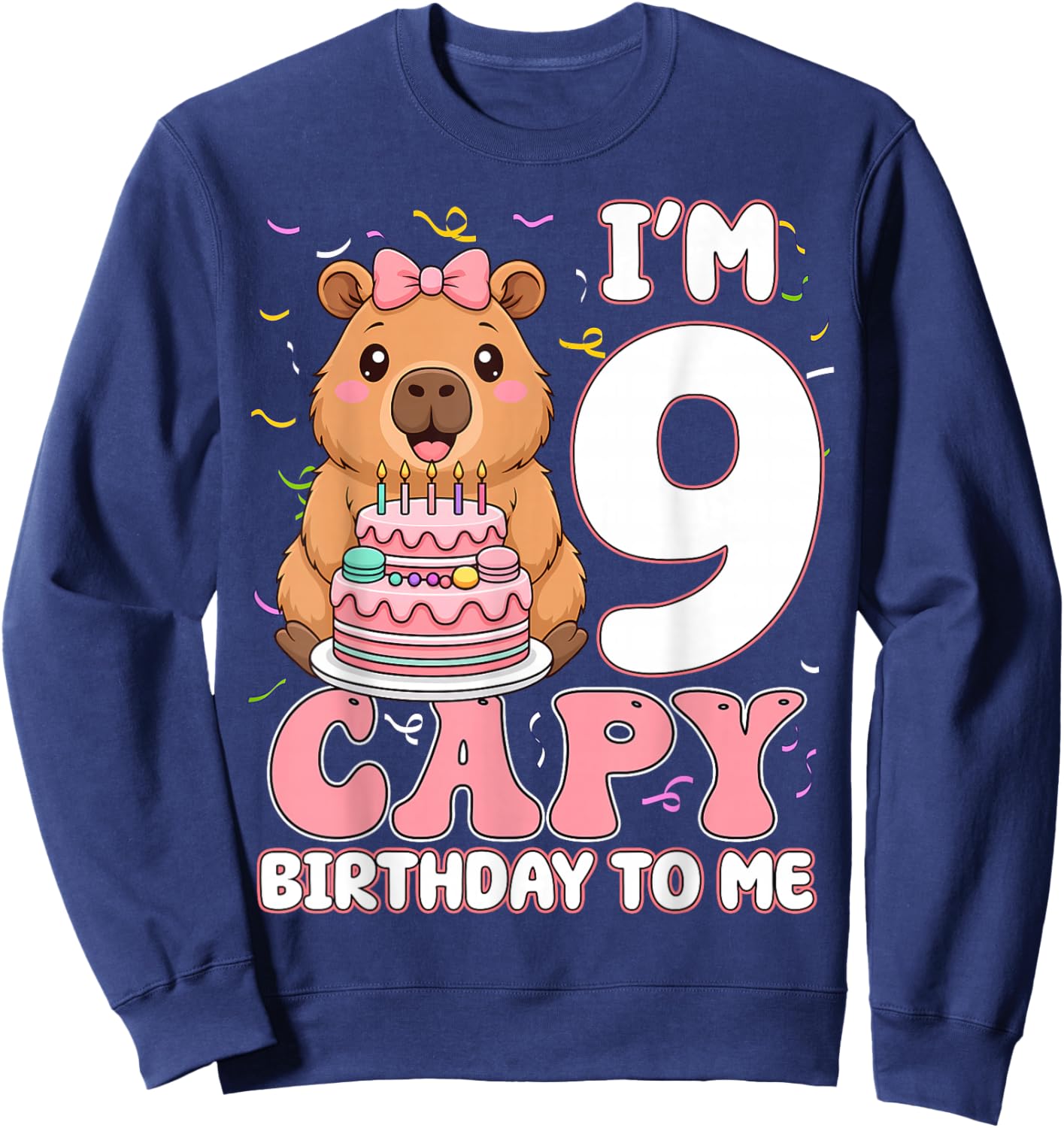 9 Years Old Capy Birthday to Me 9th Birthday Capybara Girl Sweatshirt - Sweatshirt | Navy