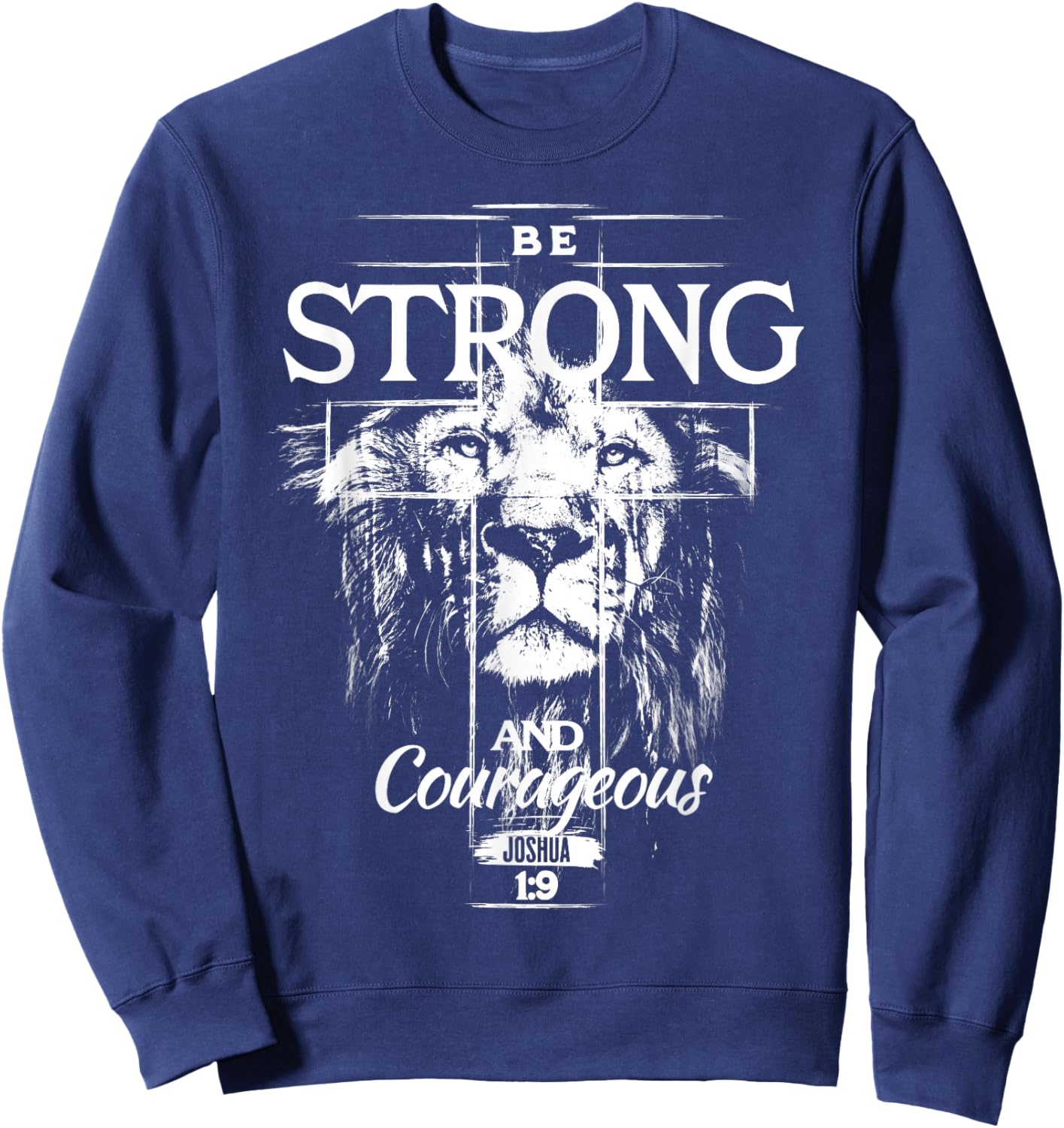 Christian Lion Be Strong and Courageous Faith Cross Men Sweatshirt - Sweatshirt | Navy