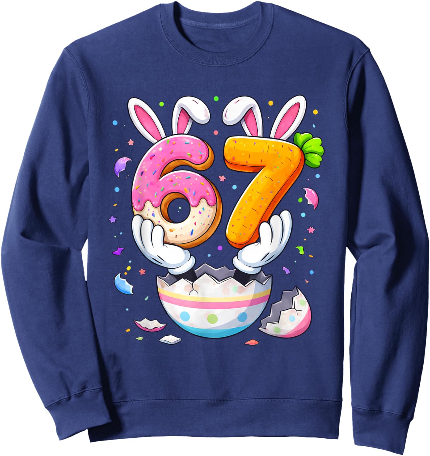 Boys Girls Easter Eggs Funny Bunny Six Seven 67 Memes 6 7 Sweatshirt - Sweatshirt | Navy