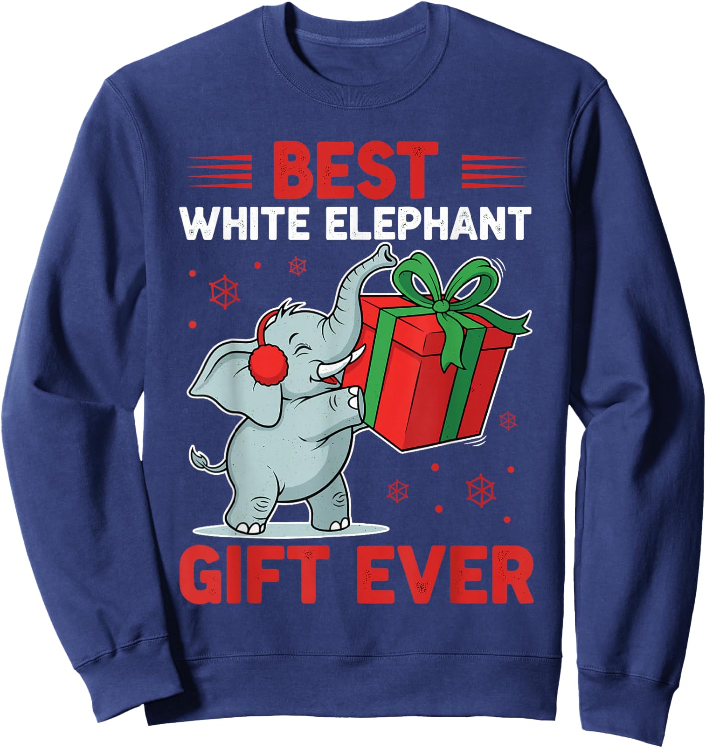 Christmas White Elephant Shirts, Best White Elephant Ever Sweatshirt - Sweatshirt | Navy