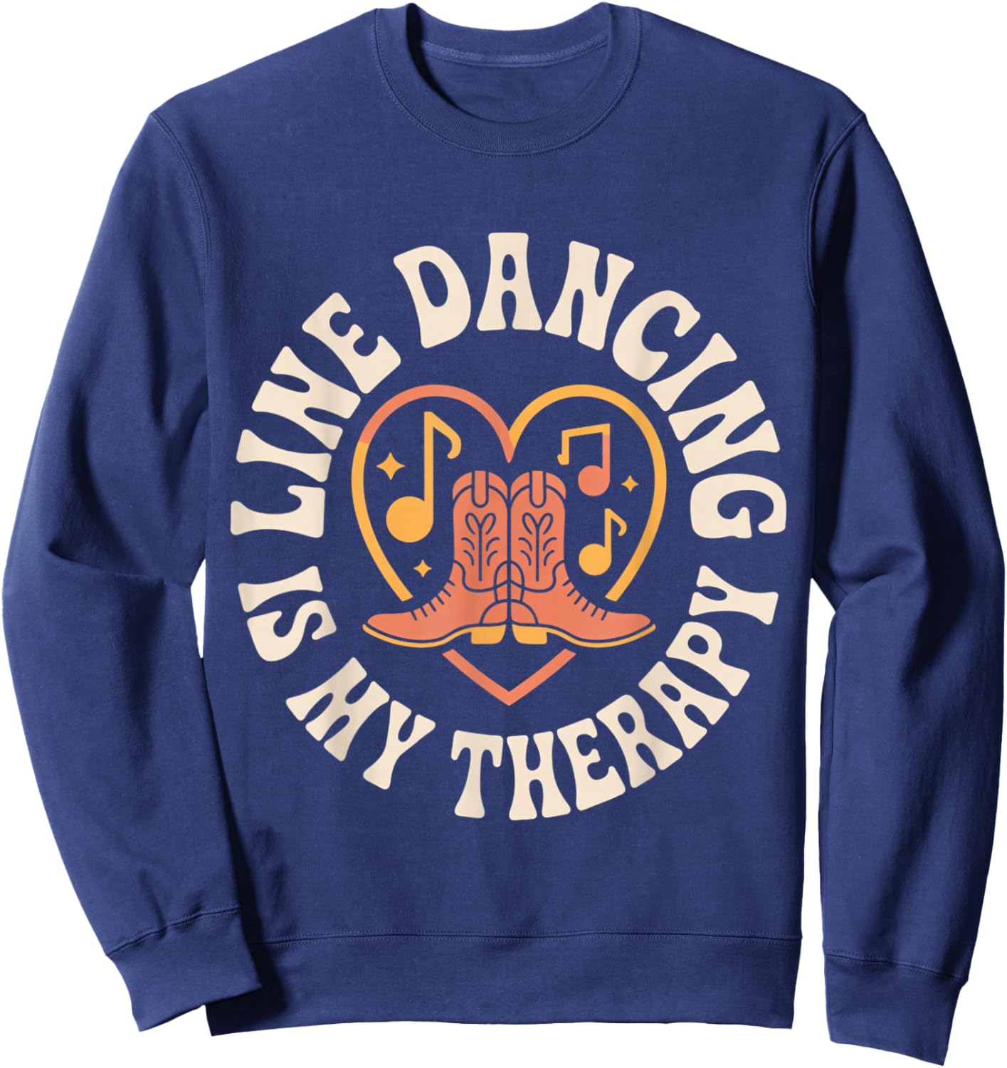 Line Dancing is My Therapy Sweatshirt - Sweatshirt | Navy