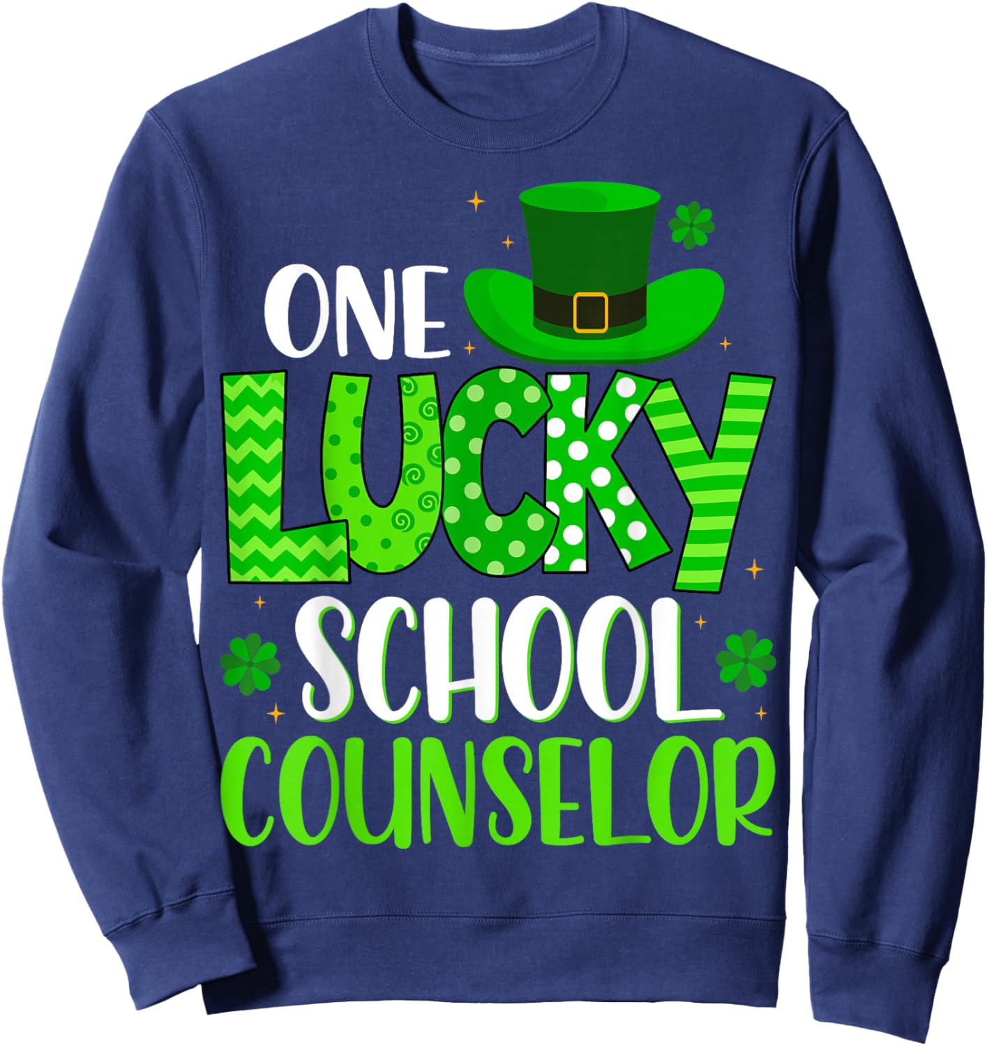 One Lucky School Counselor - St Patricks Day Sweatshirt - Sweatshirt | Navy