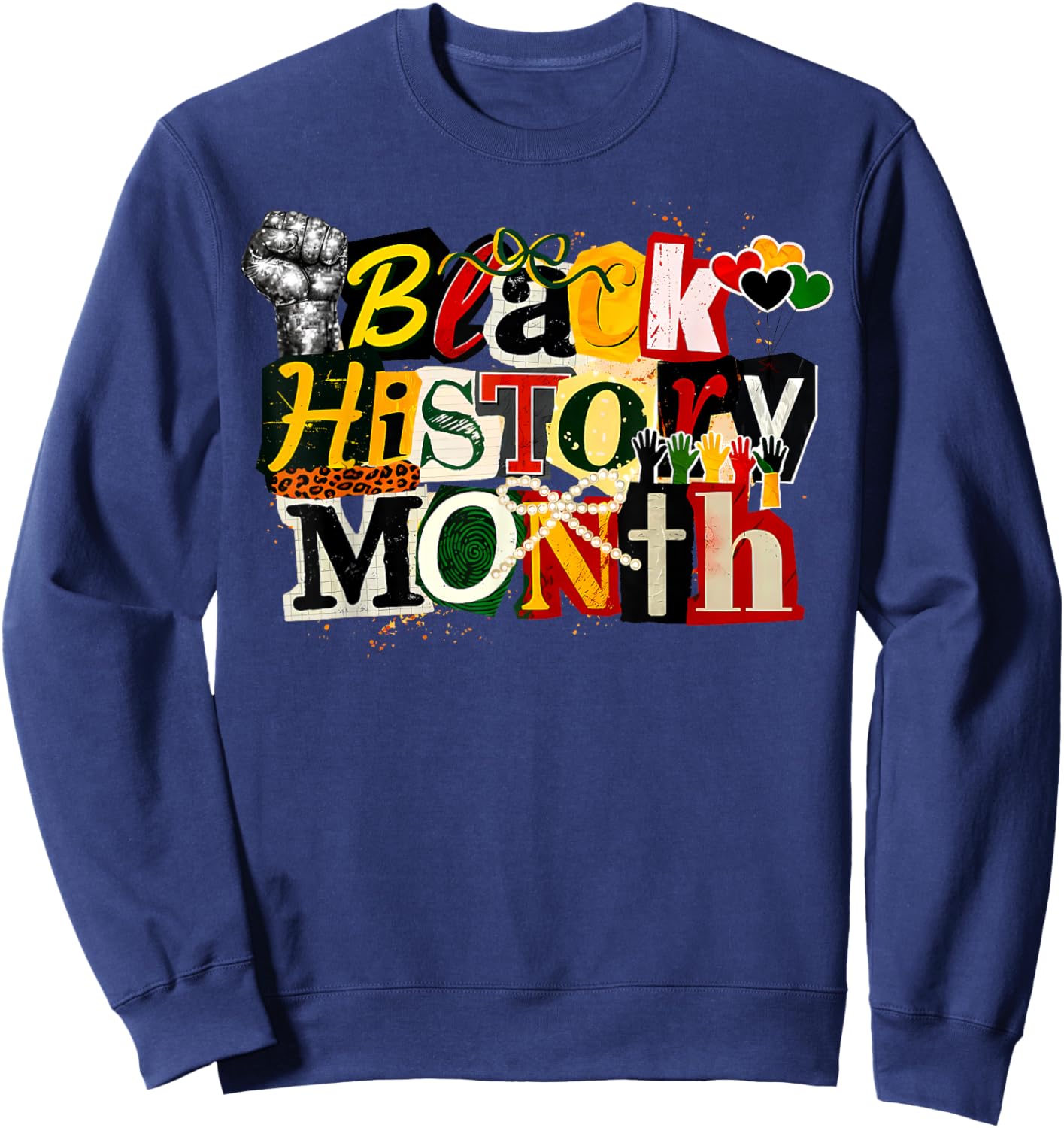 Black History Month Shirt Women Sweatshirt - Sweatshirt | Navy