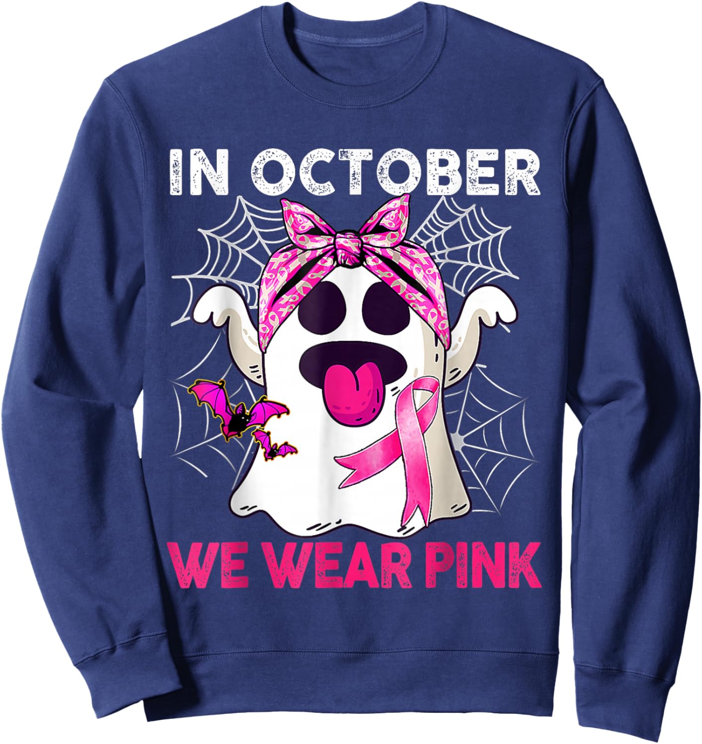 Boo Ghost in October We Wear Pink Breast Cancer Awareness Sweatshirt - Sweatshirt | Navy