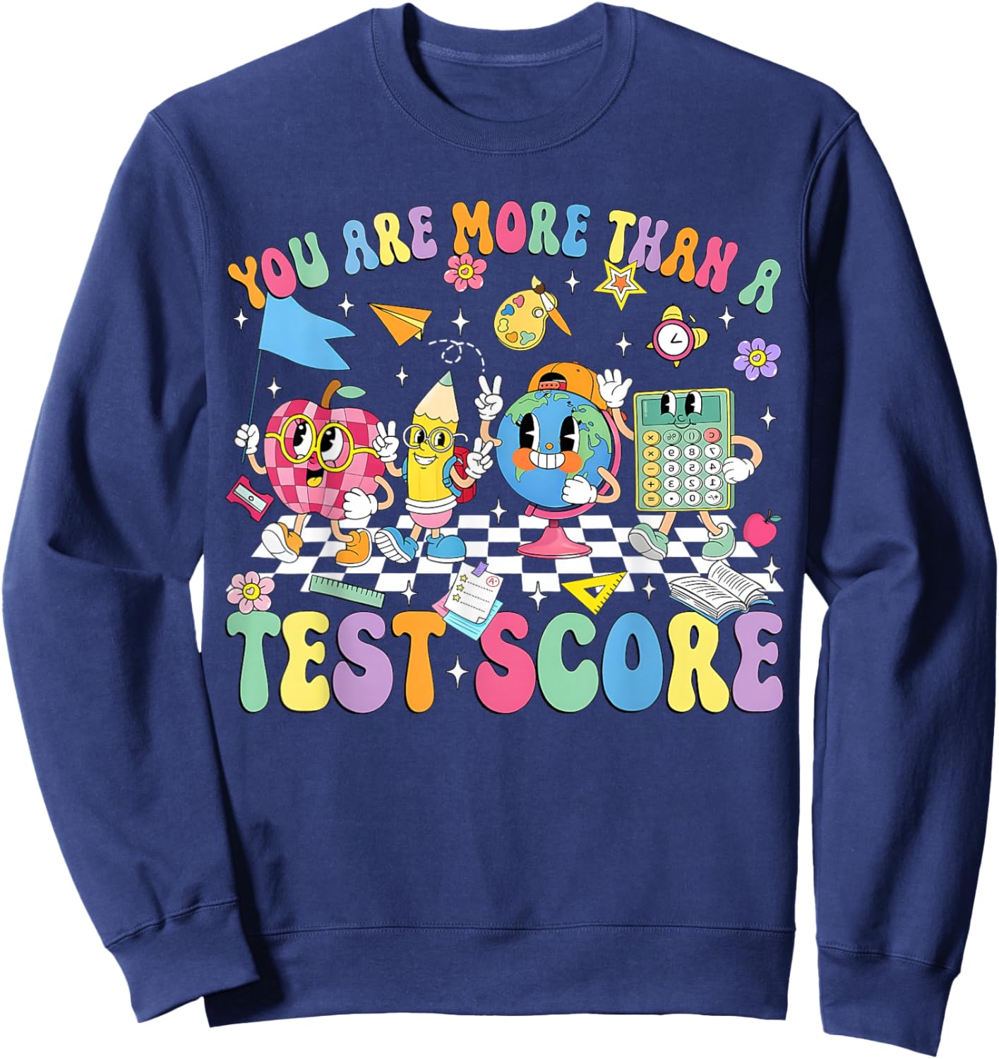 You are More Than A Test Score Groovy Testing Day Teacher Sweatshirt - Sweatshirt | Navy