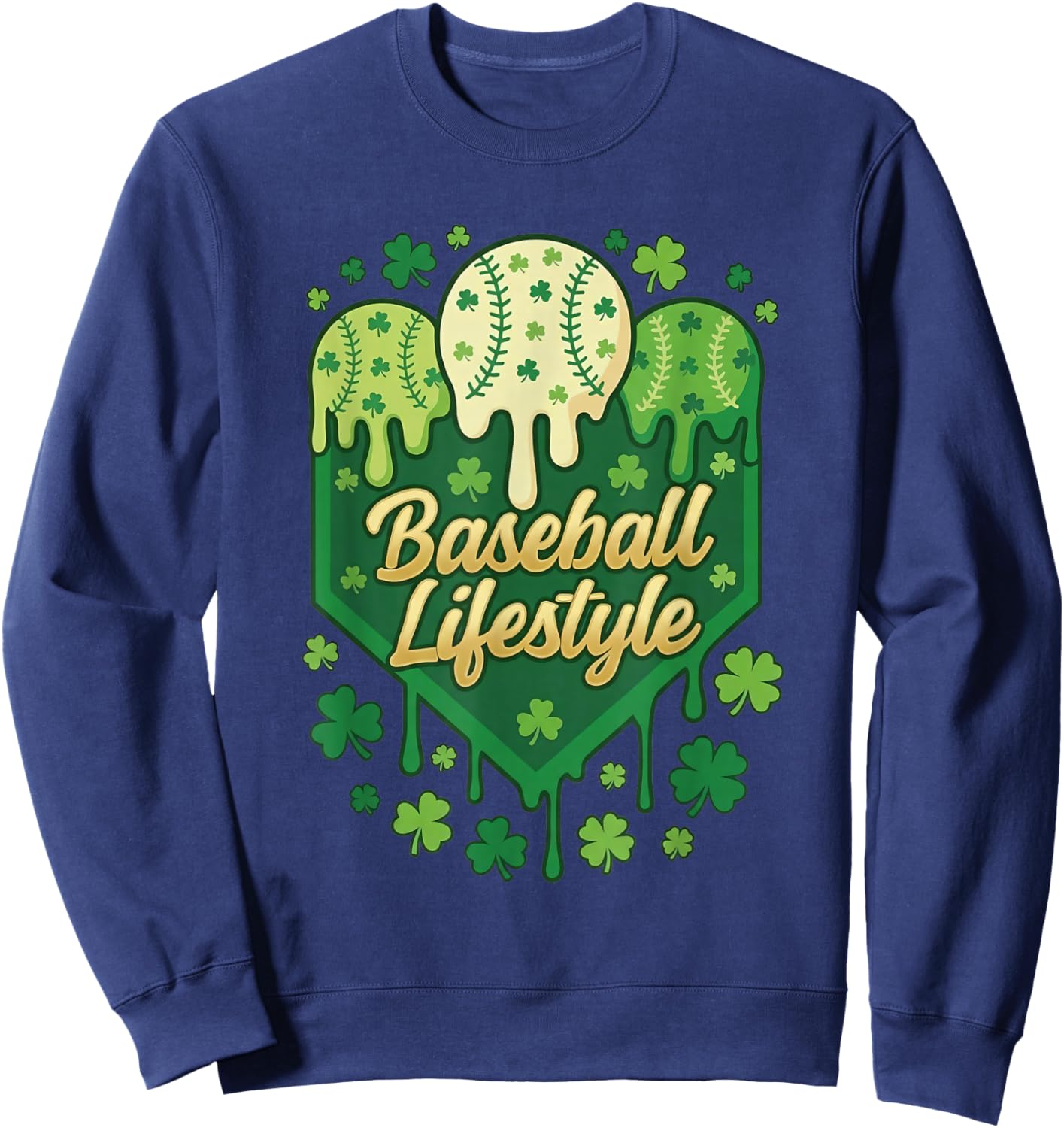 Baseball Patrick's Day Lifestyle Drip Shamrock Lucky Irish Sweatshirt - Sweatshirt | Navy
