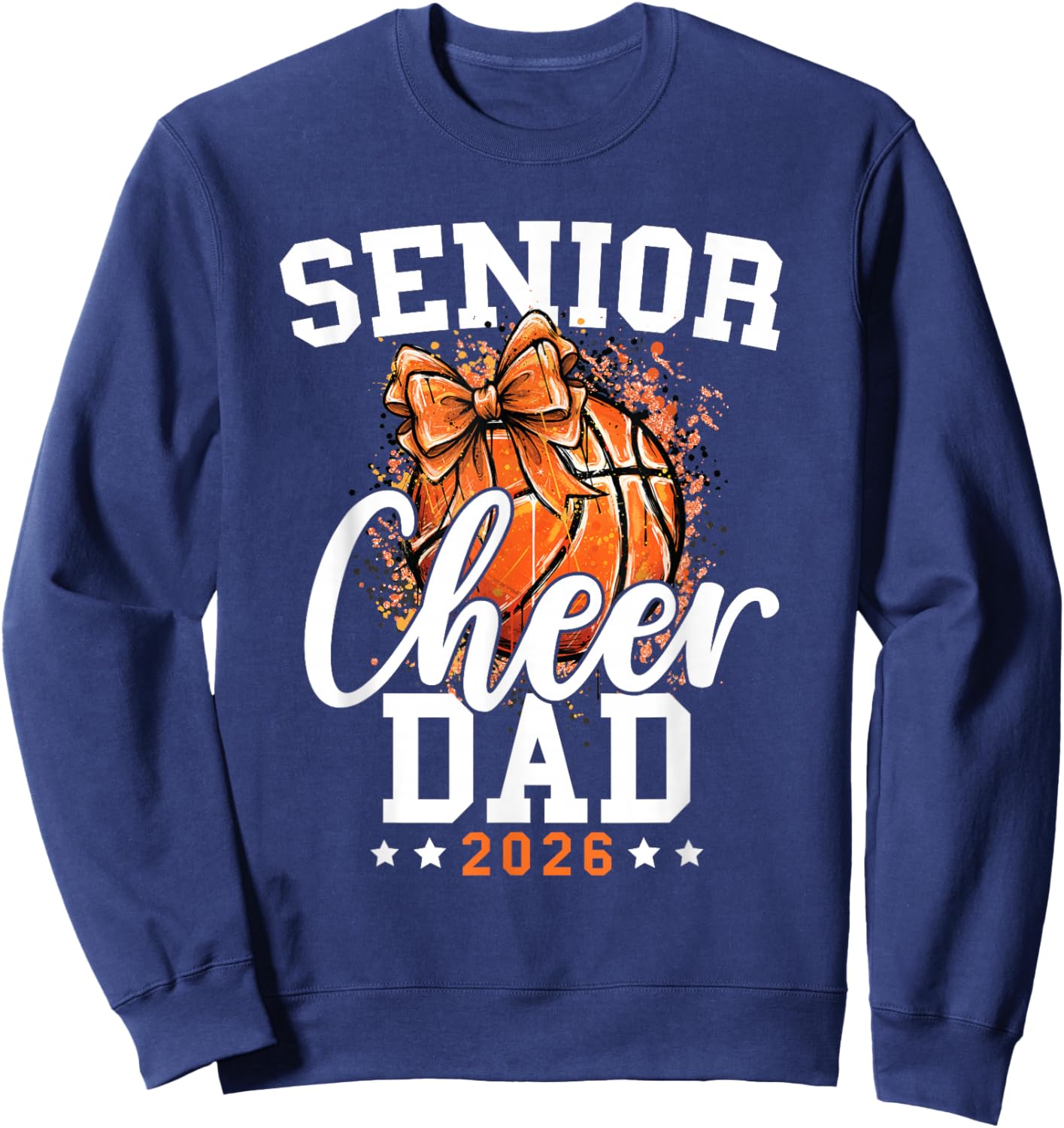 Loud Proud Basketball Cheer Senior Dad 2026 Cheerleading Sweatshirt - Sweatshirt | Navy