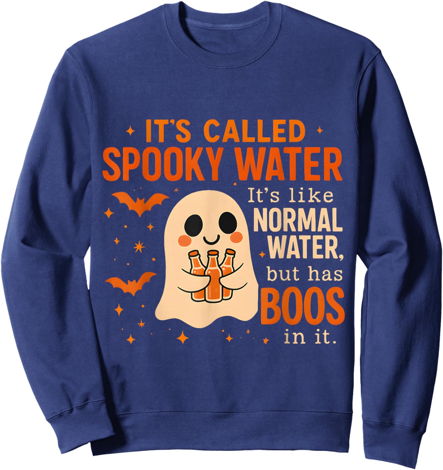 Cute Spooky Water Ghost Pun Funny Halloween Boo Sweatshirt - Sweatshirt | Navy