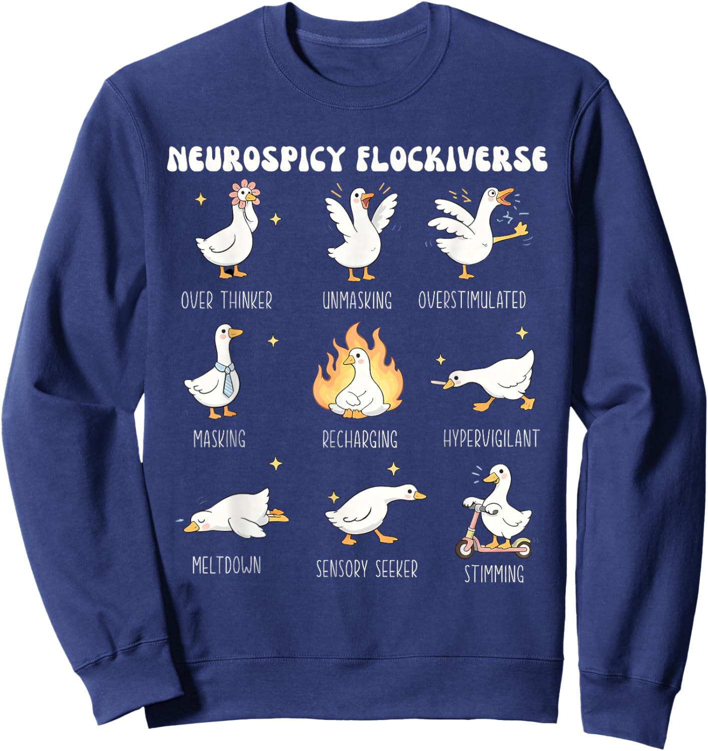 Neurospicy Flockiverse Goose Autism Overthinker Unmasking Sweatshirt - Sweatshirt | Navy