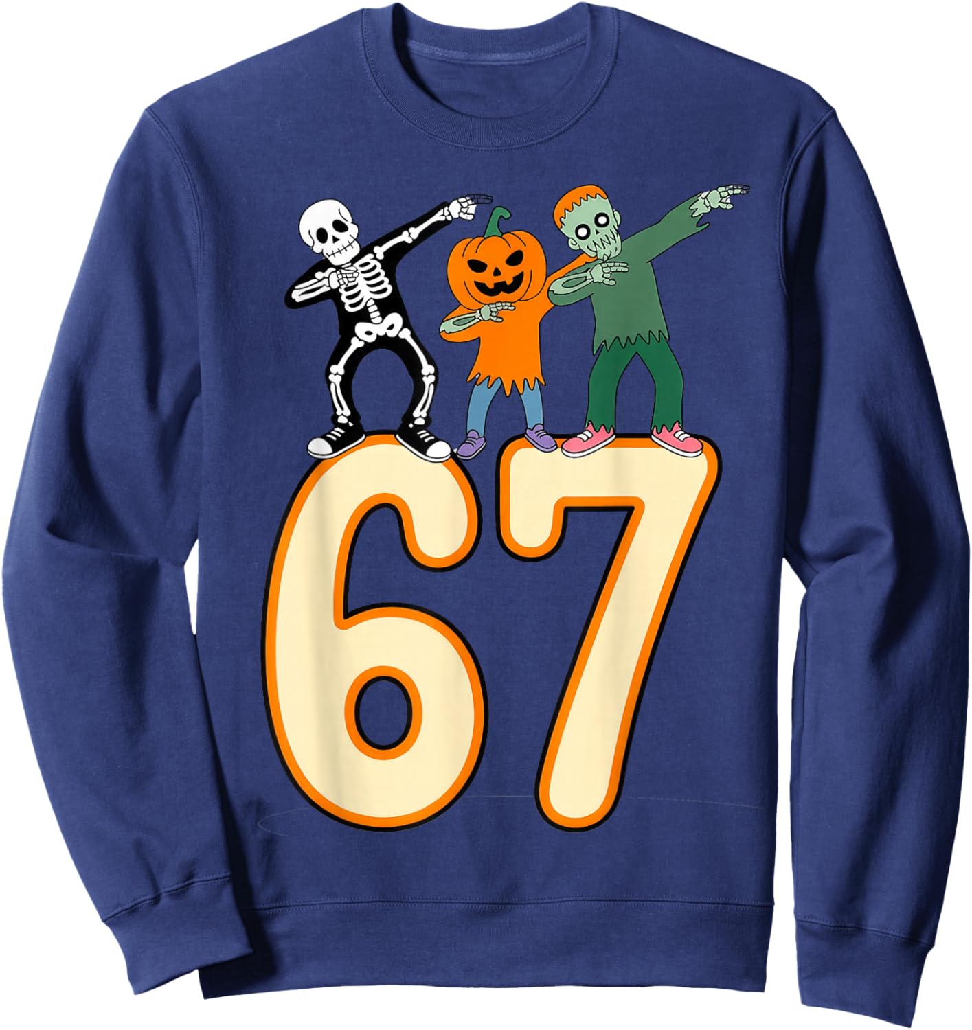 67 Halloween Meme 6 7 Numbers Six Seven Skeleton Sweatshirt - Sweatshirt | Navy