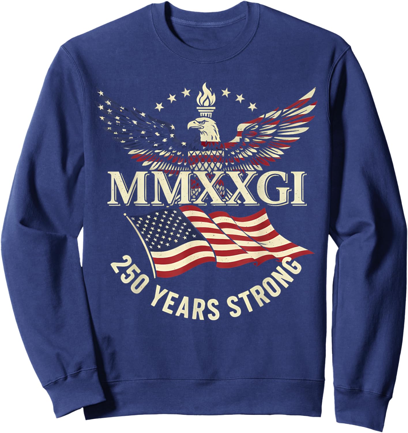 Flag Vintage 250 Years American 1776 2026 250th USA Birthday Sweatshirt - Sweatshirt | Navy
