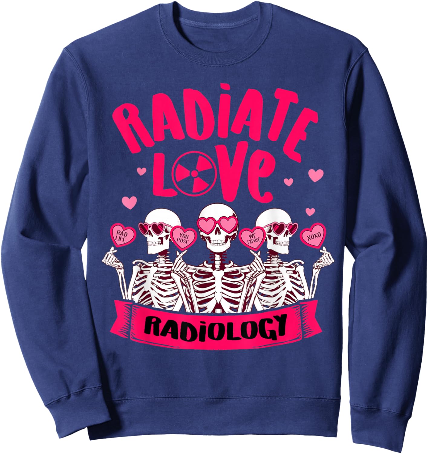 Valentine’s Day Radiate Love Radiology Rad Tech Squad MRI Sweatshirt - Sweatshirt | Navy