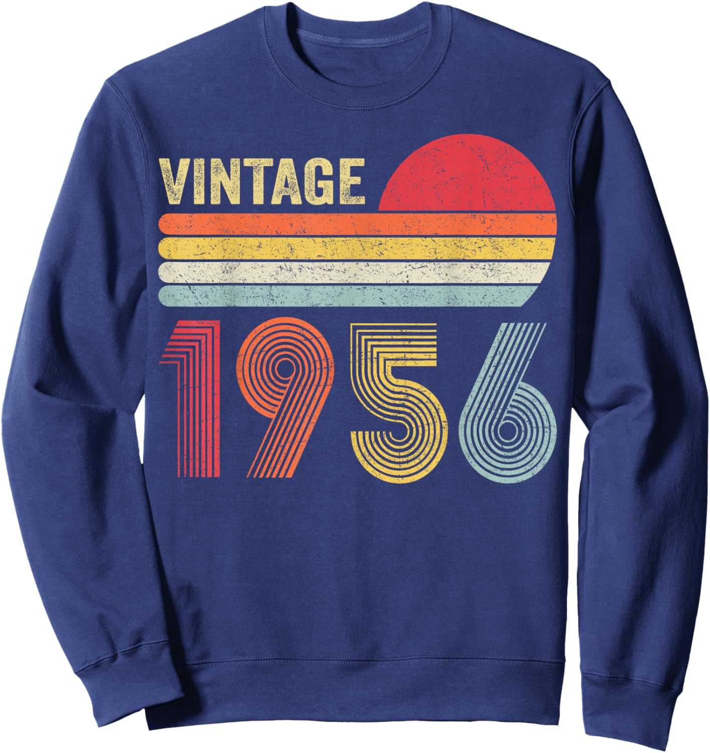 Vintage 1956 70th Birthday Gift Men Women 70 Years Old Sweatshirt - Sweatshirt | Navy