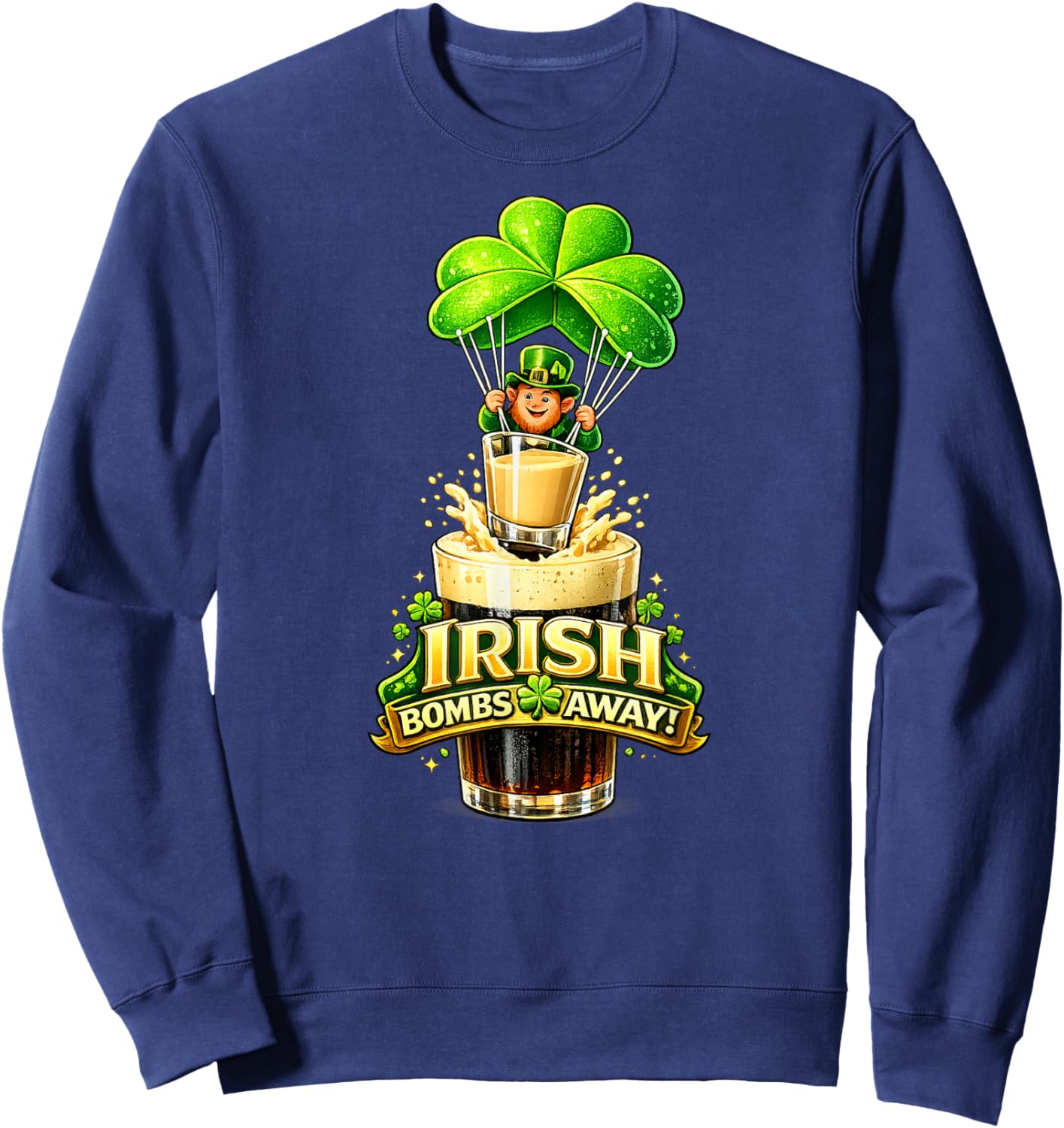 Irish Car Bomb | Leprechaun Drinking St. Patrick's Funny Sweatshirt - Sweatshirt | Navy