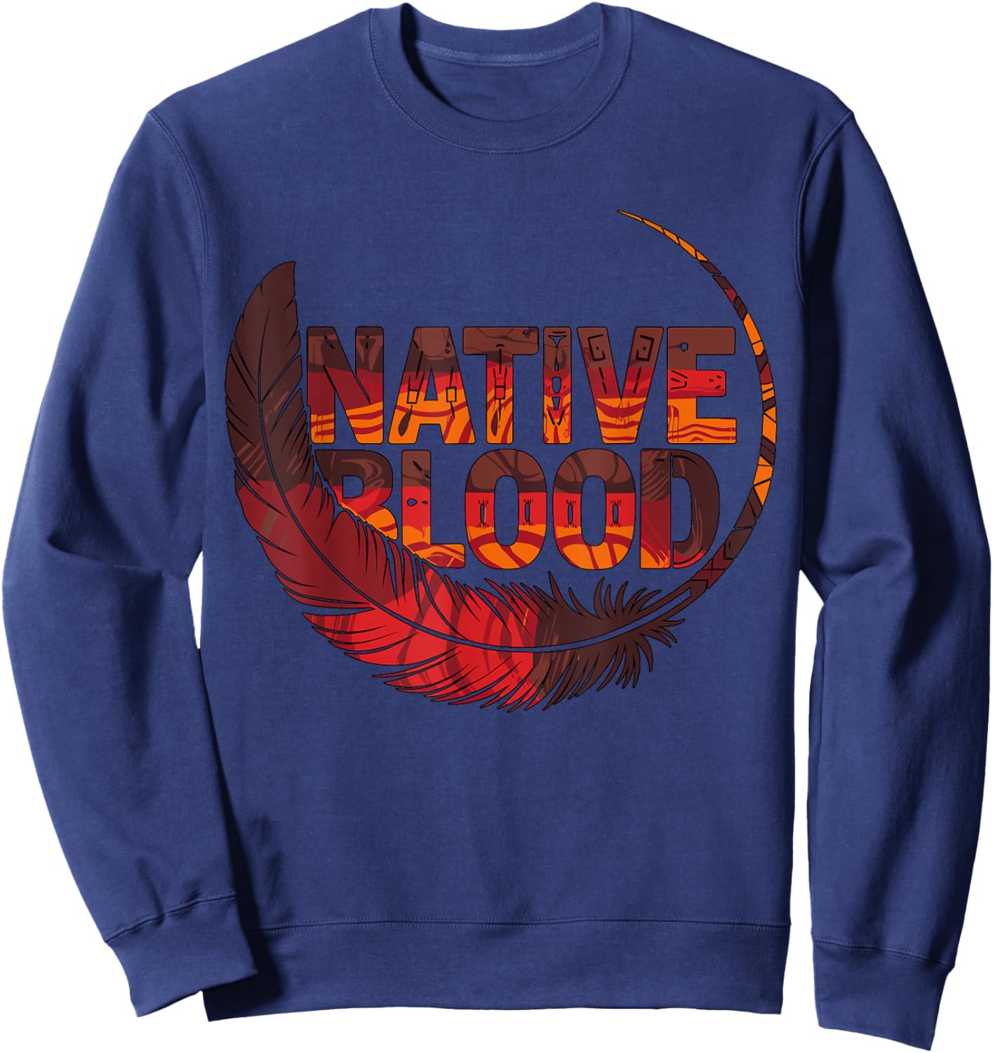 Native Blood Indigenous People Native American Sweatshirt - Sweatshirt | Navy