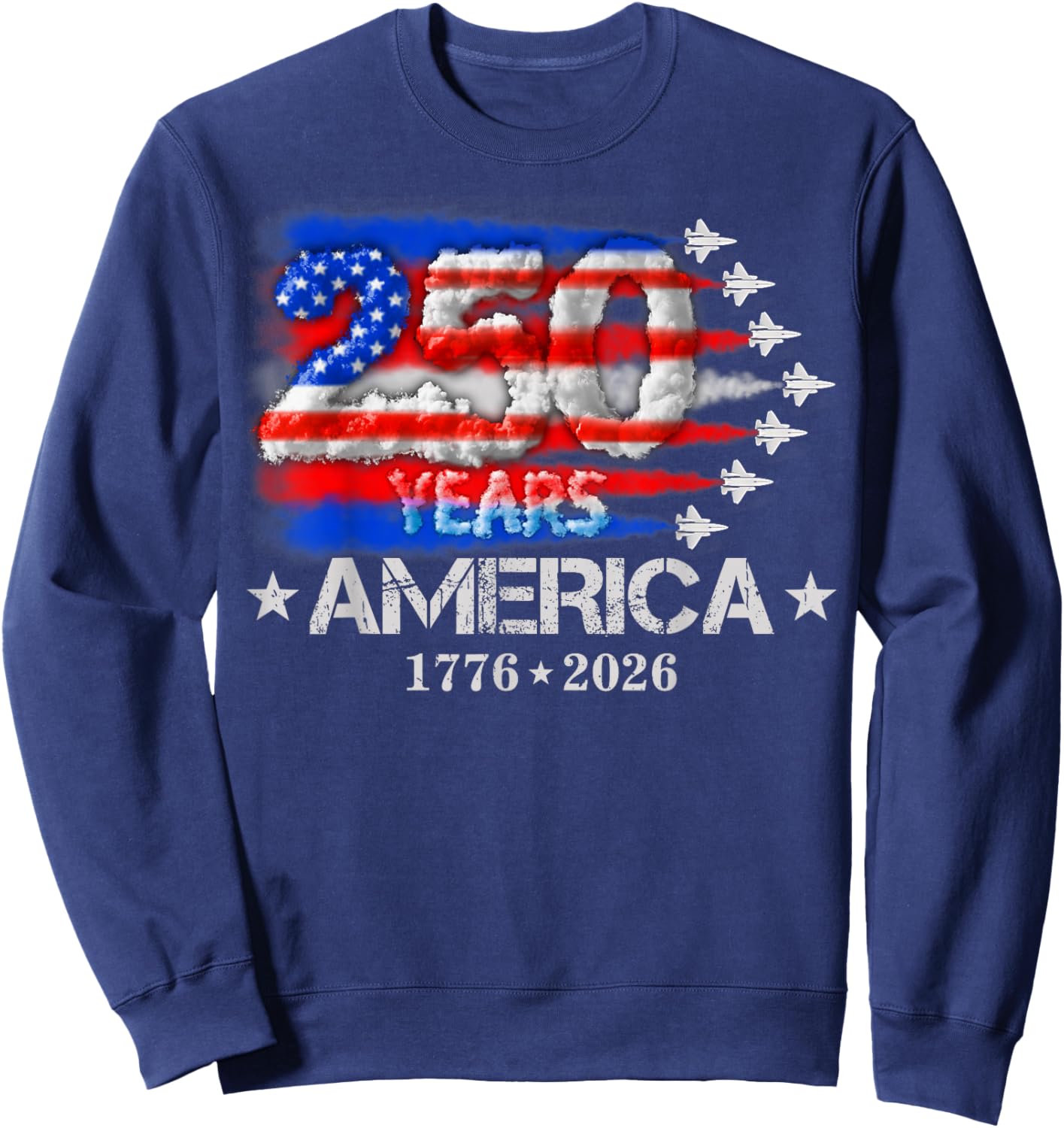250 Years 1776 2026 250th Vintage 4th July American Flag Sweatshirt - Sweatshirt | Navy
