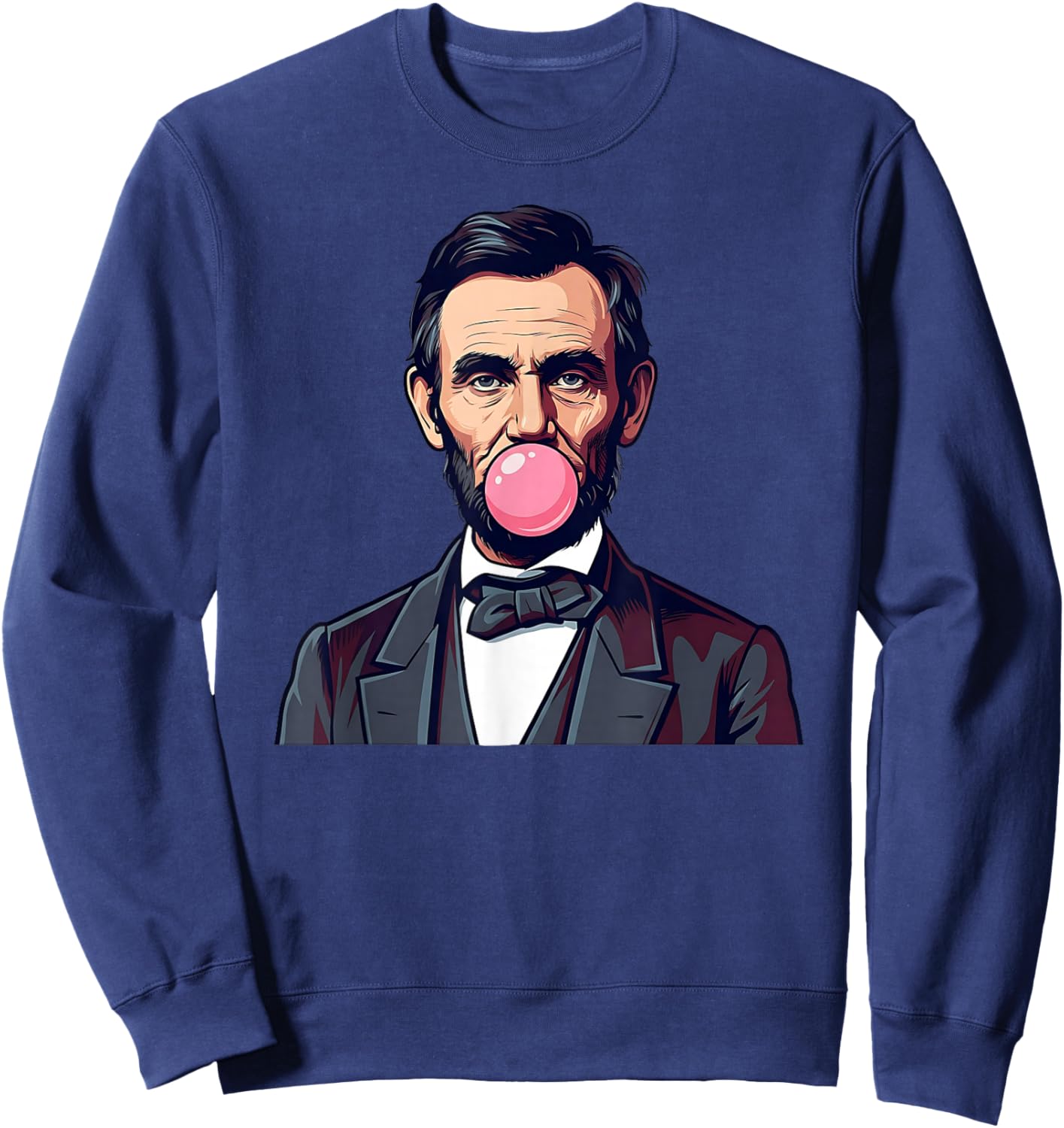 Abraham Lincoln Blowing A Bubble Bubblegum Sweatshirt - Sweatshirt | Navy