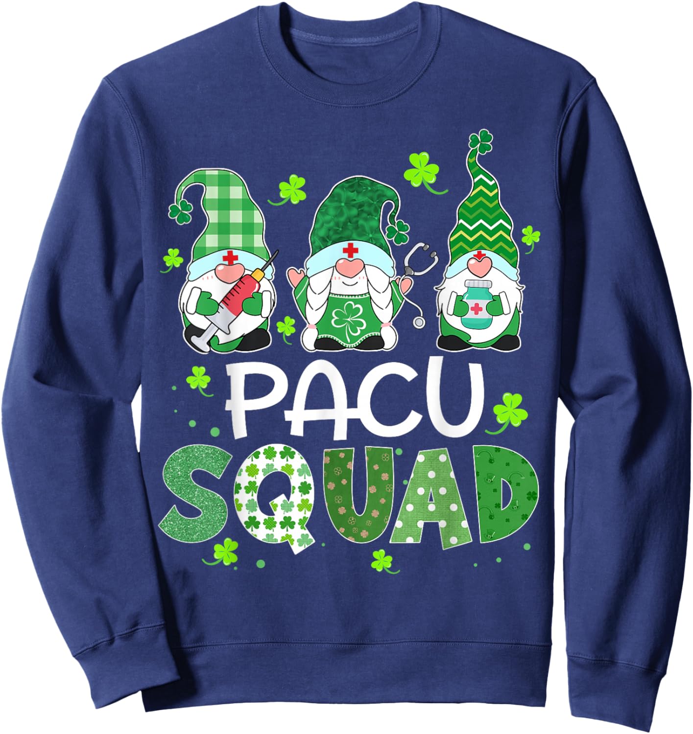Pacu Squad Gnome Nurse Stethoscope Shamrock St Patricks Day Sweatshirt - Sweatshirt | Navy