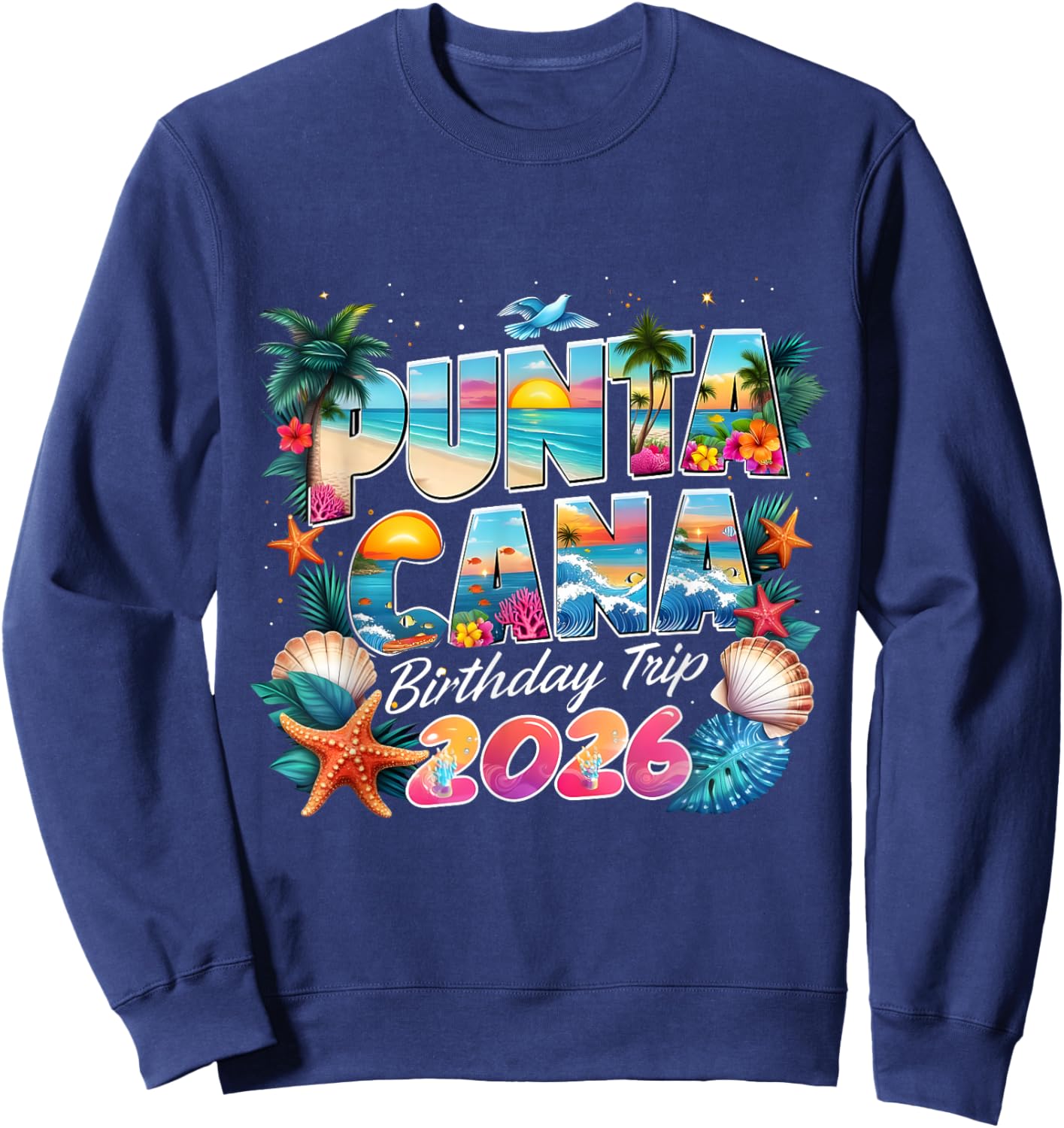 Punta Cana Birthday Trip 2026 Making Memories Sweatshirt - Sweatshirt | Navy