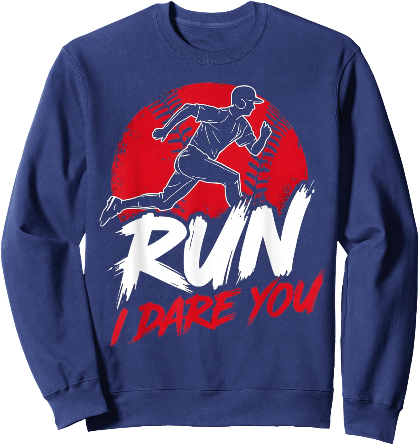 Vintage Humor Baseball Apparel Run I Dare You Sweatshirt - Sweatshirt | Navy