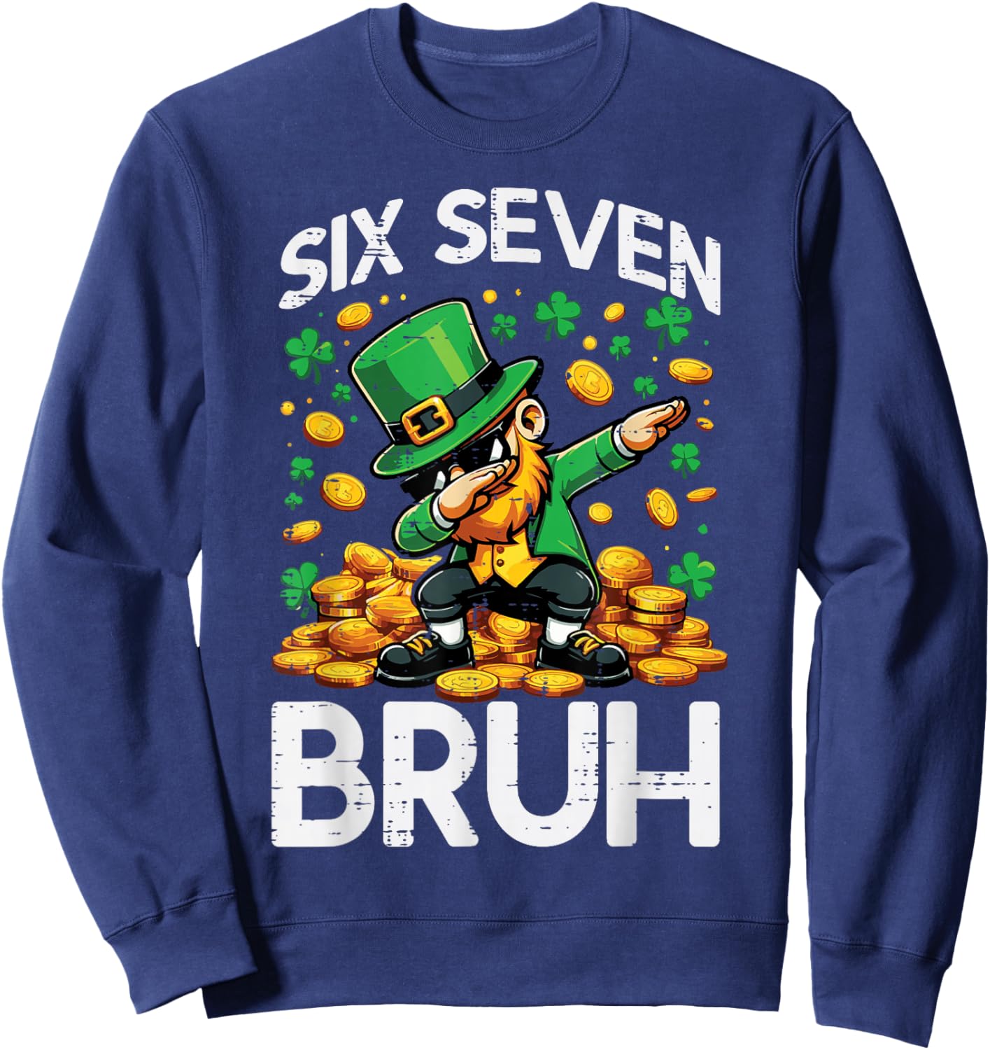 6 7 St Patricks Day Six Seven Bruh Leprechaun 67 Kids Youth Sweatshirt - Sweatshirt | Navy