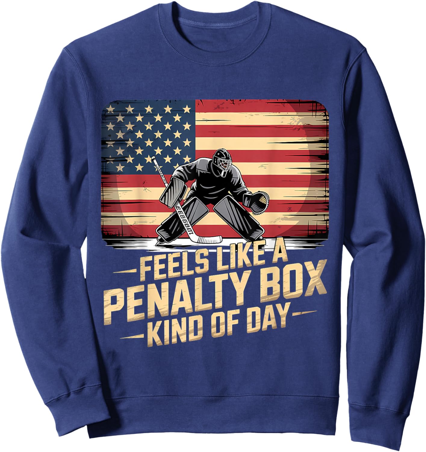 Feels Like A Penalty Box Kind of Day Funny Hockey Sweatshirt - Sweatshirt | Navy