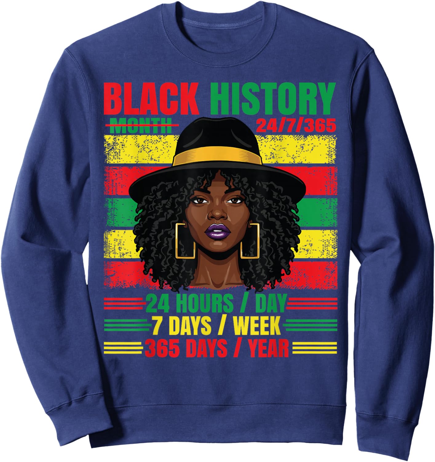 Black History Month 24/7/365 Afro Woman Pride African Girls Sweatshirt - Sweatshirt | Navy