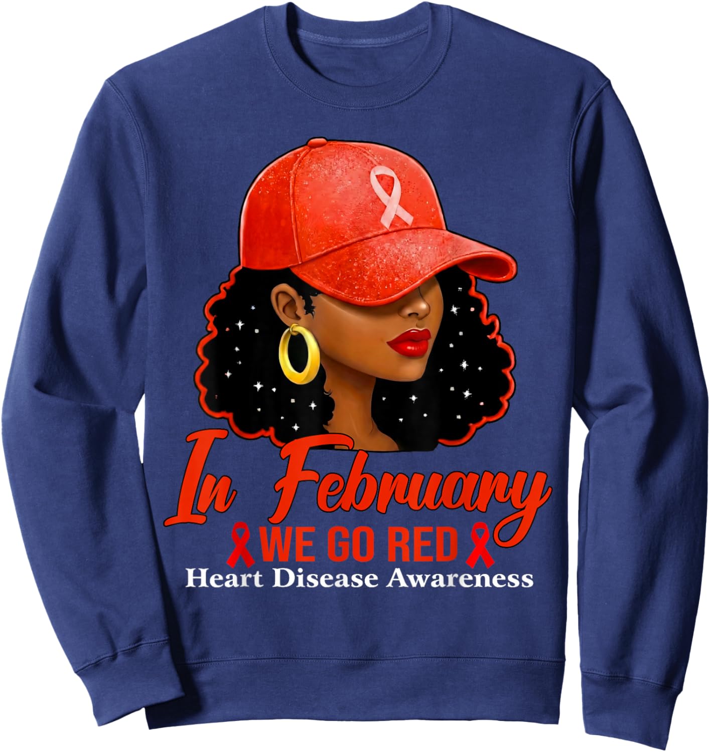 in February We Go Red Heart Disease Awareness Black Woman Sweatshirt - Sweatshirt | Navy