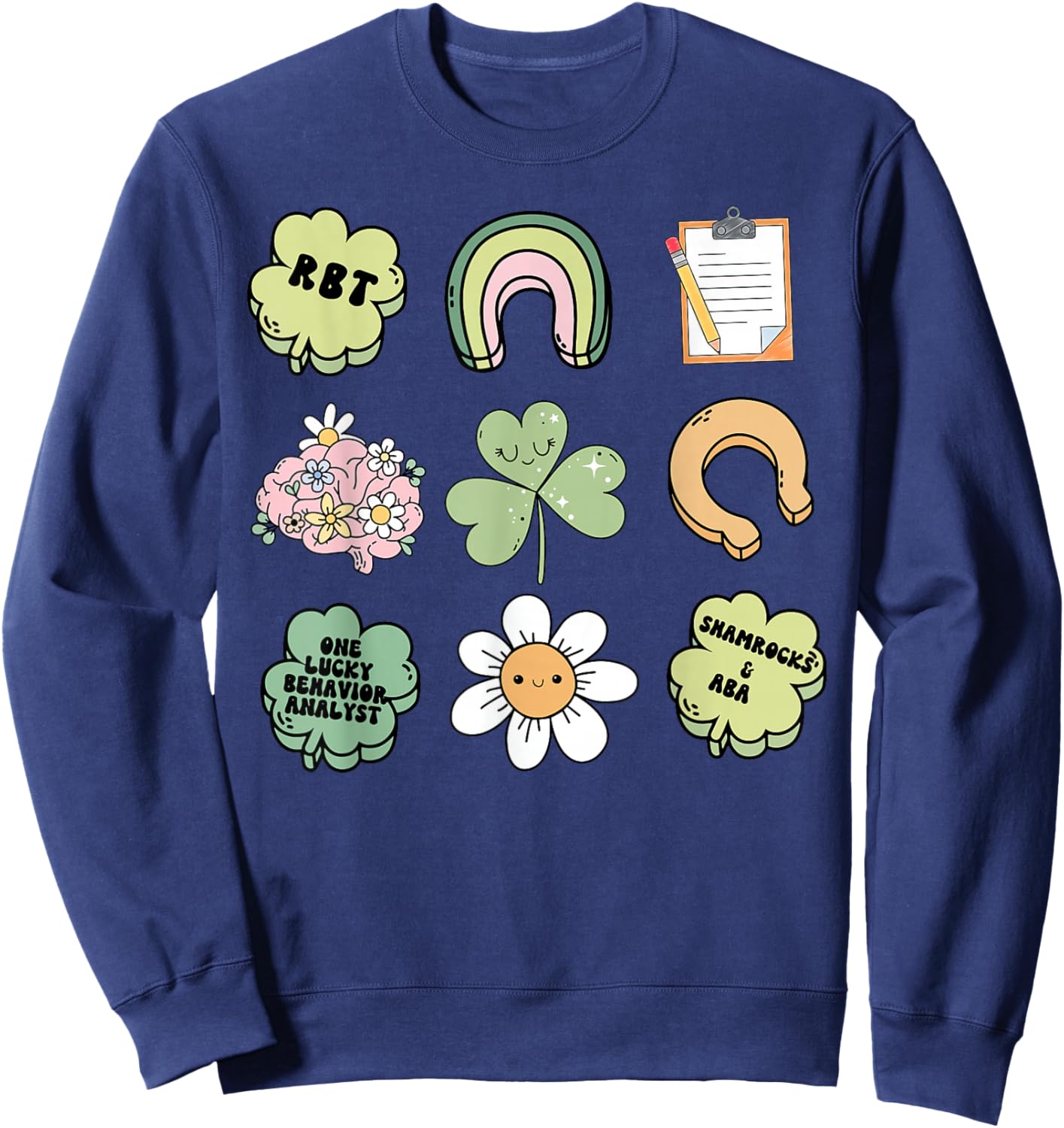 Behavior Analyst St Patty's Day Shamrock ABA RBT Therapist Sweatshirt - Sweatshirt | Navy
