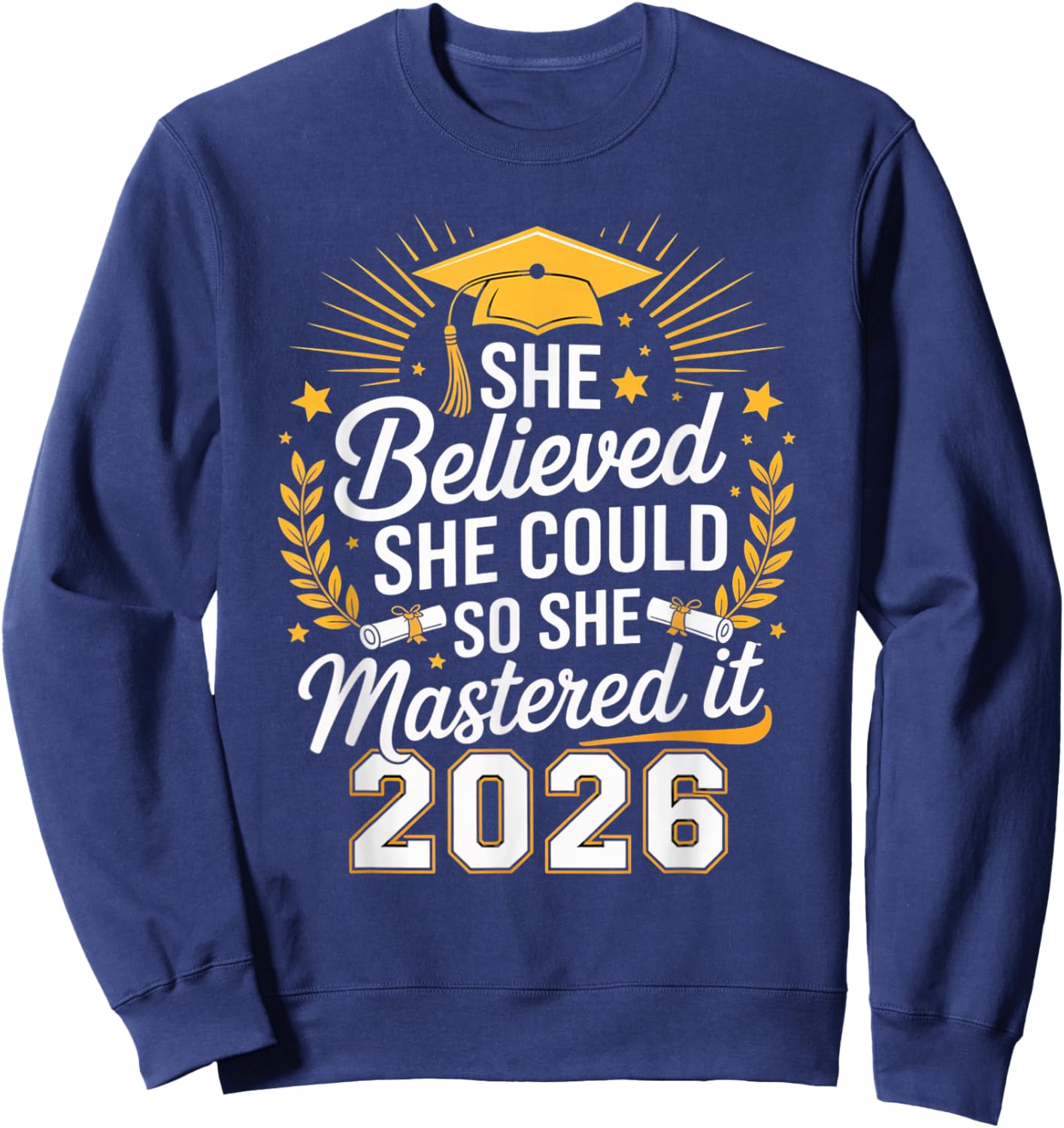 Gifts for Master's Degree Women Graduation 2026 Mastered It Sweatshirt - Sweatshirt | Navy