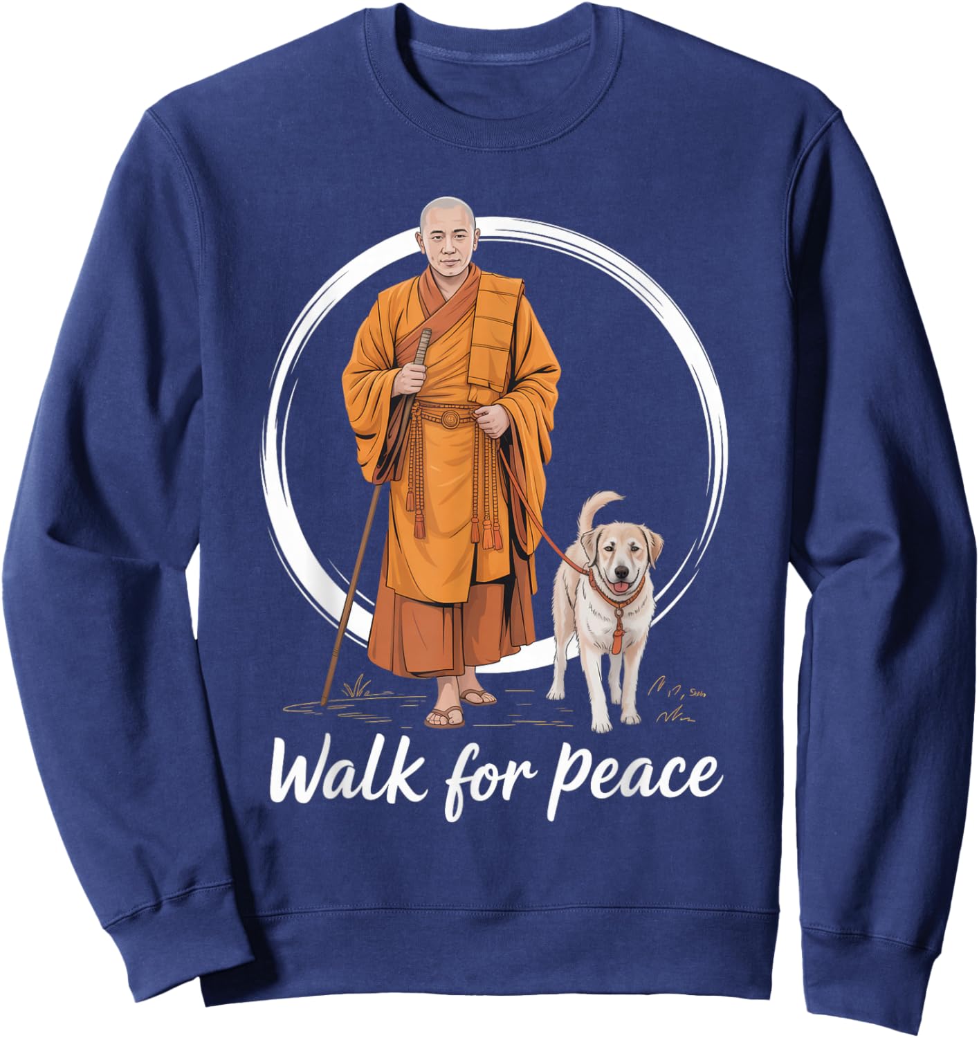 Peace Walking Monks and Aloka Dog Walk for Peace Men Women Sweatshirt - Sweatshirt | Navy
