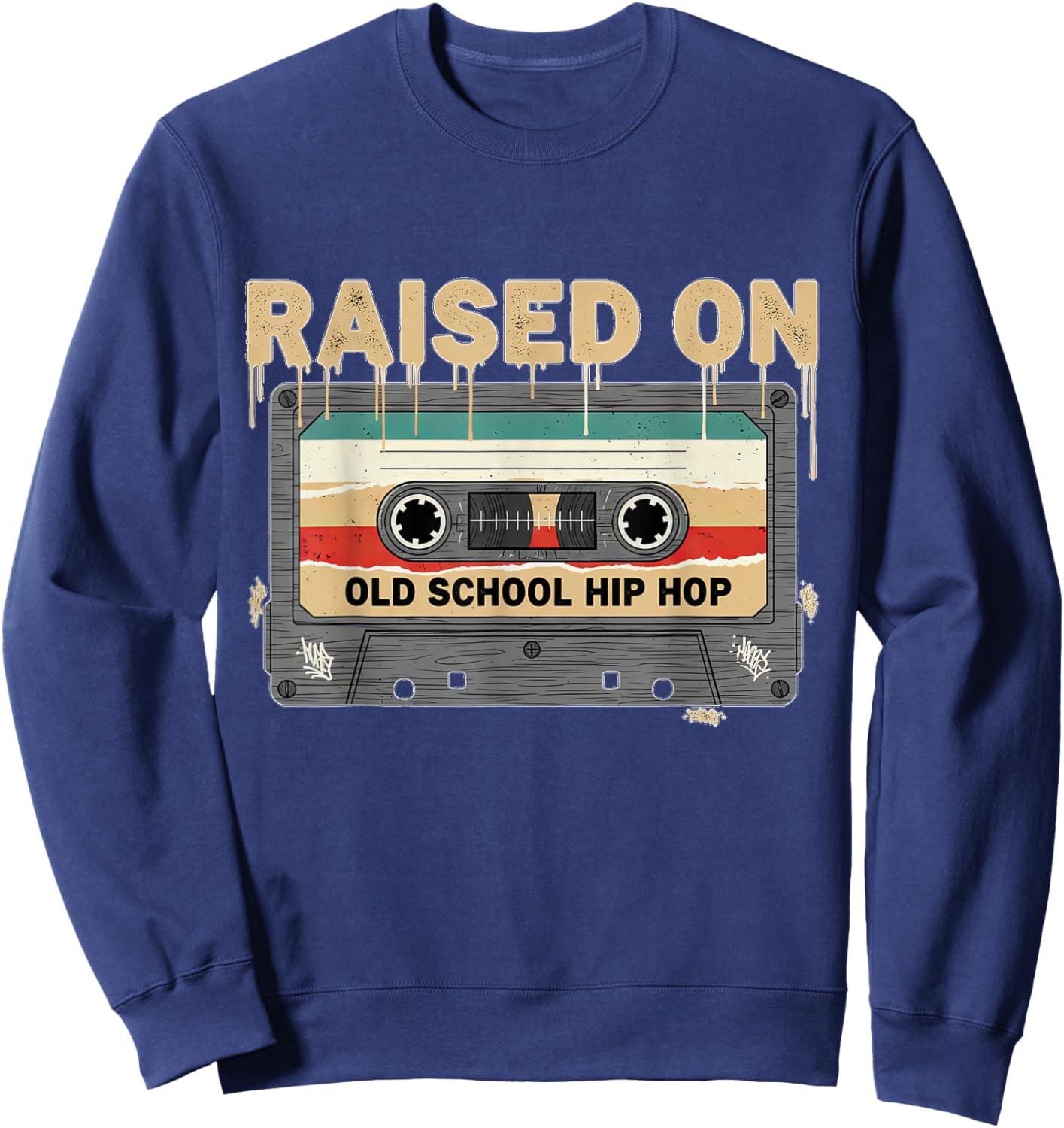Raised On Old School Hip Hop Vintage Retro Cassette Music Sweatshirt - Sweatshirt | Navy