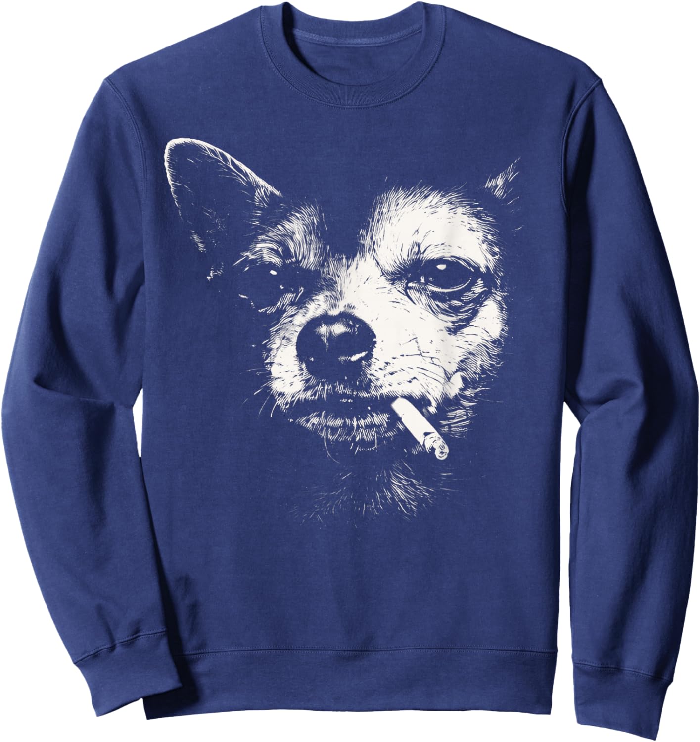 Dog Smoking Cigarette Funny Chihuahua Meme Sweatshirt - Sweatshirt | Navy