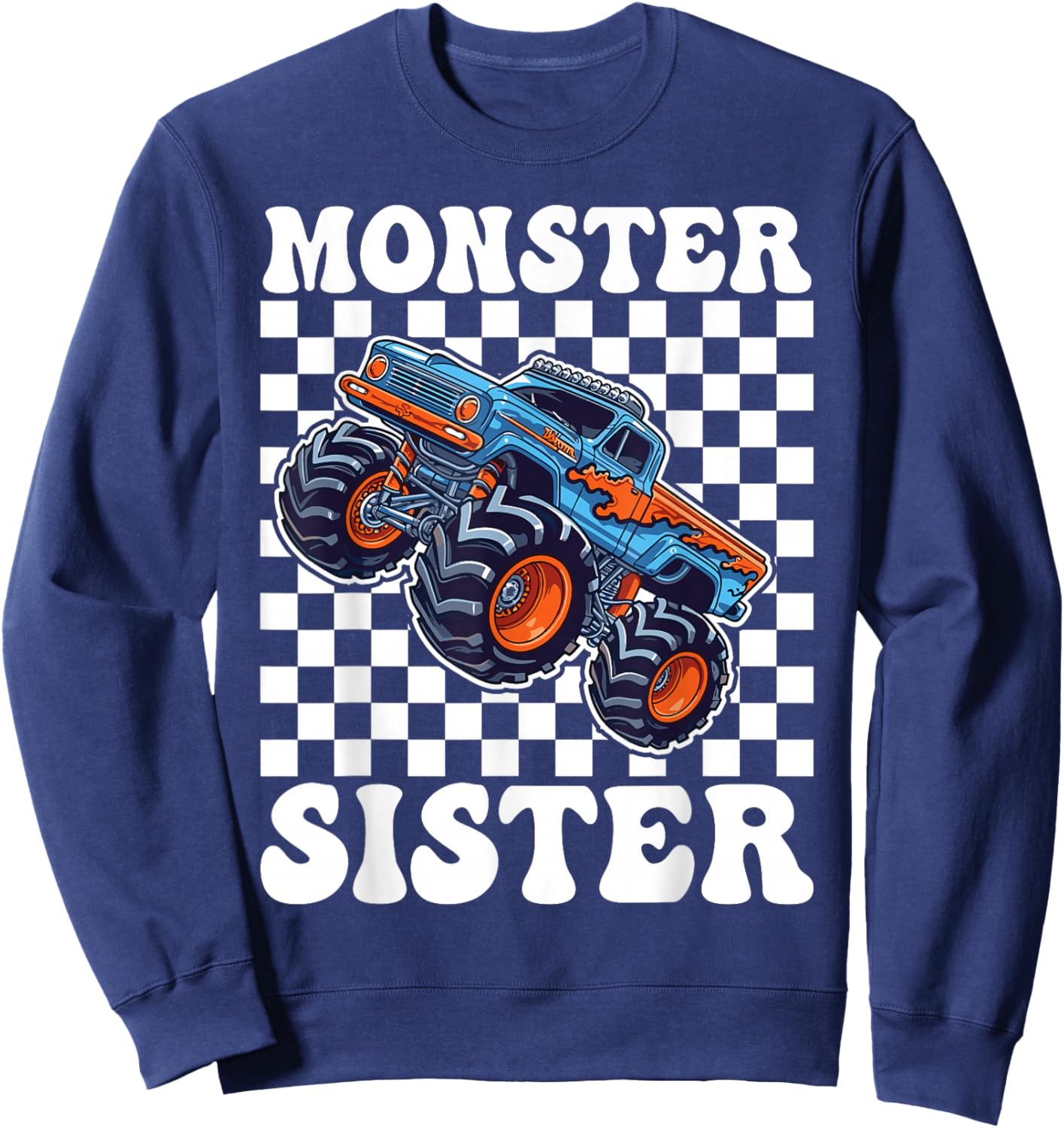 Monster Truck Sister Family Matching Monster Trucks Birthday Sweatshirt - Sweatshirt | Navy