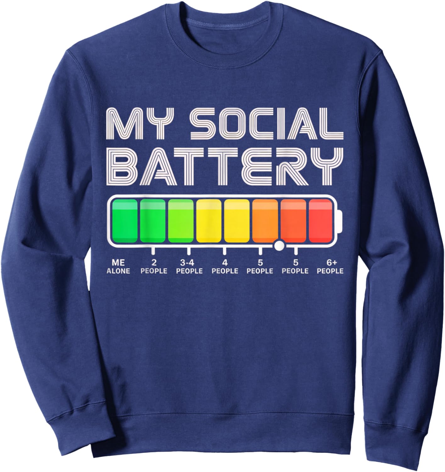 Social Battery Low Energy Antisocial Funny Introvert Sweatshirt - Sweatshirt | Navy