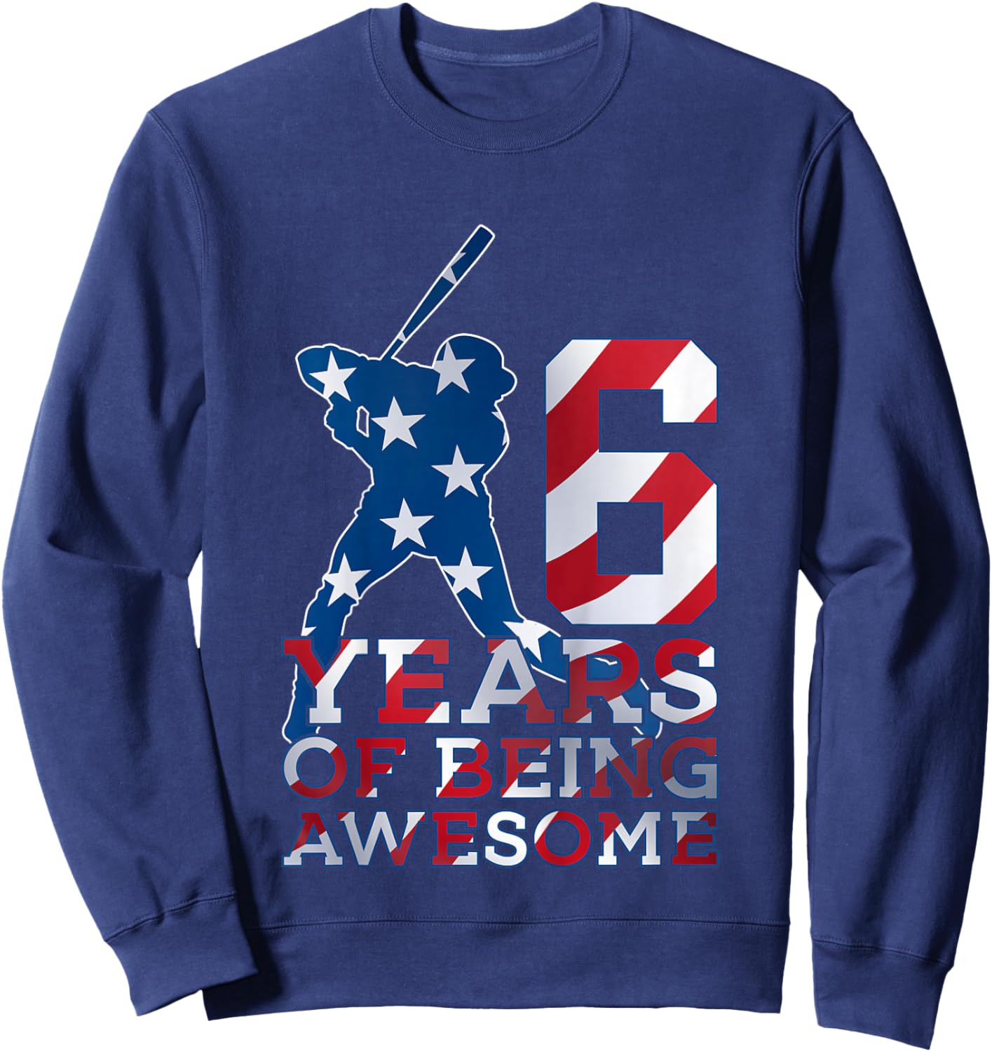 6 Years of Being Awesome Baseball 6TH Birthday Sweatshirt - Sweatshirt | Navy