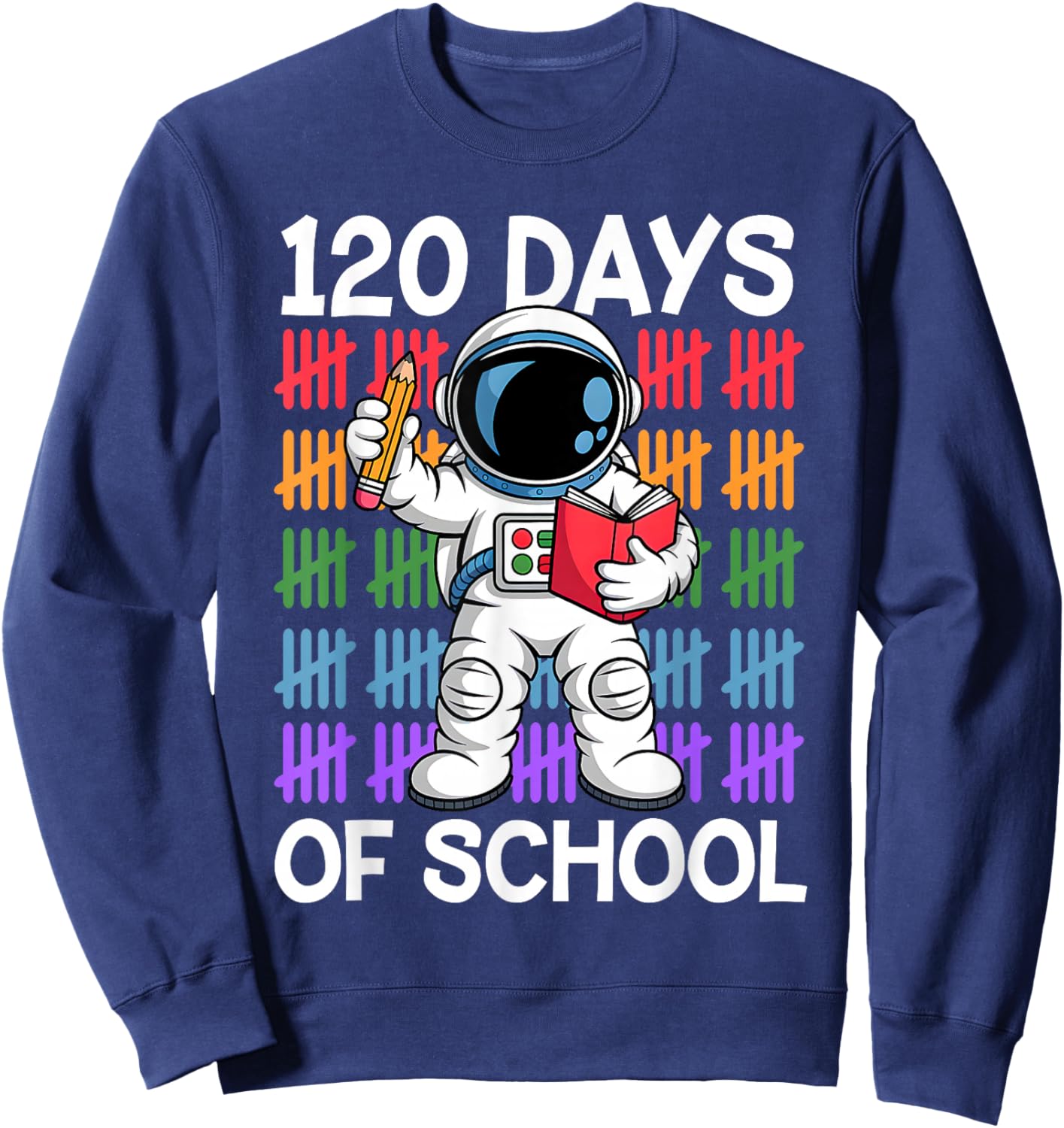 120 Days of Astronaut 120th Day of School Space Boys Kids Sweatshirt - Sweatshirt | Navy