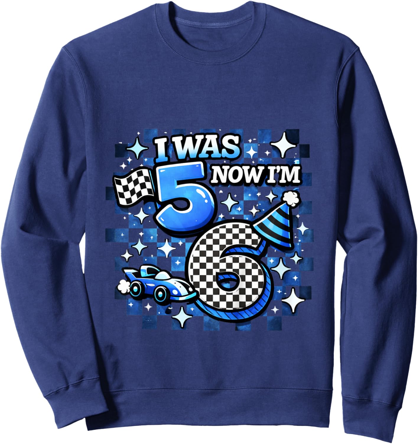 Blue Checkered I was 5 Now I'm 6 Funny Birthday Boy Sweatshirt - Sweatshirt | Navy