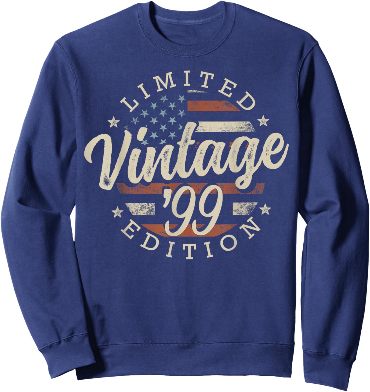 Vintage 1999 Limited Edition USA Flag 26th Birthday Sweatshirt - Sweatshirt | Navy