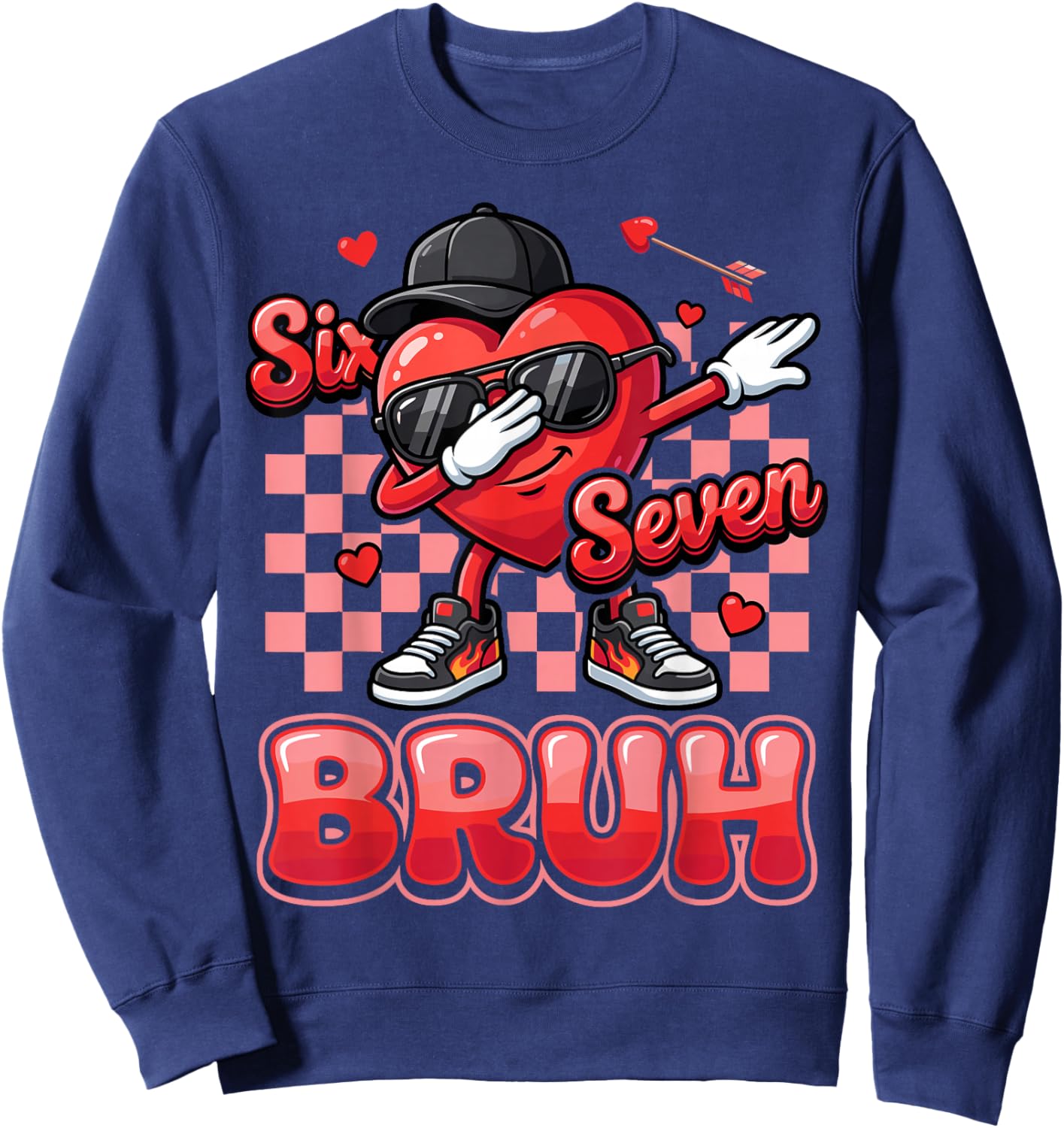 Six Seven Bruh 67 Funny Heart Dab Valentines Day for Boys Sweatshirt - Sweatshirt | Navy