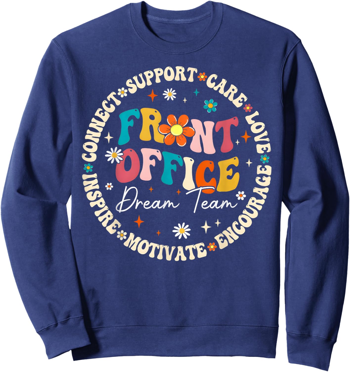 Front Office Dream Team School Secretary Appreciation Circle Sweatshirt - Sweatshirt | Navy