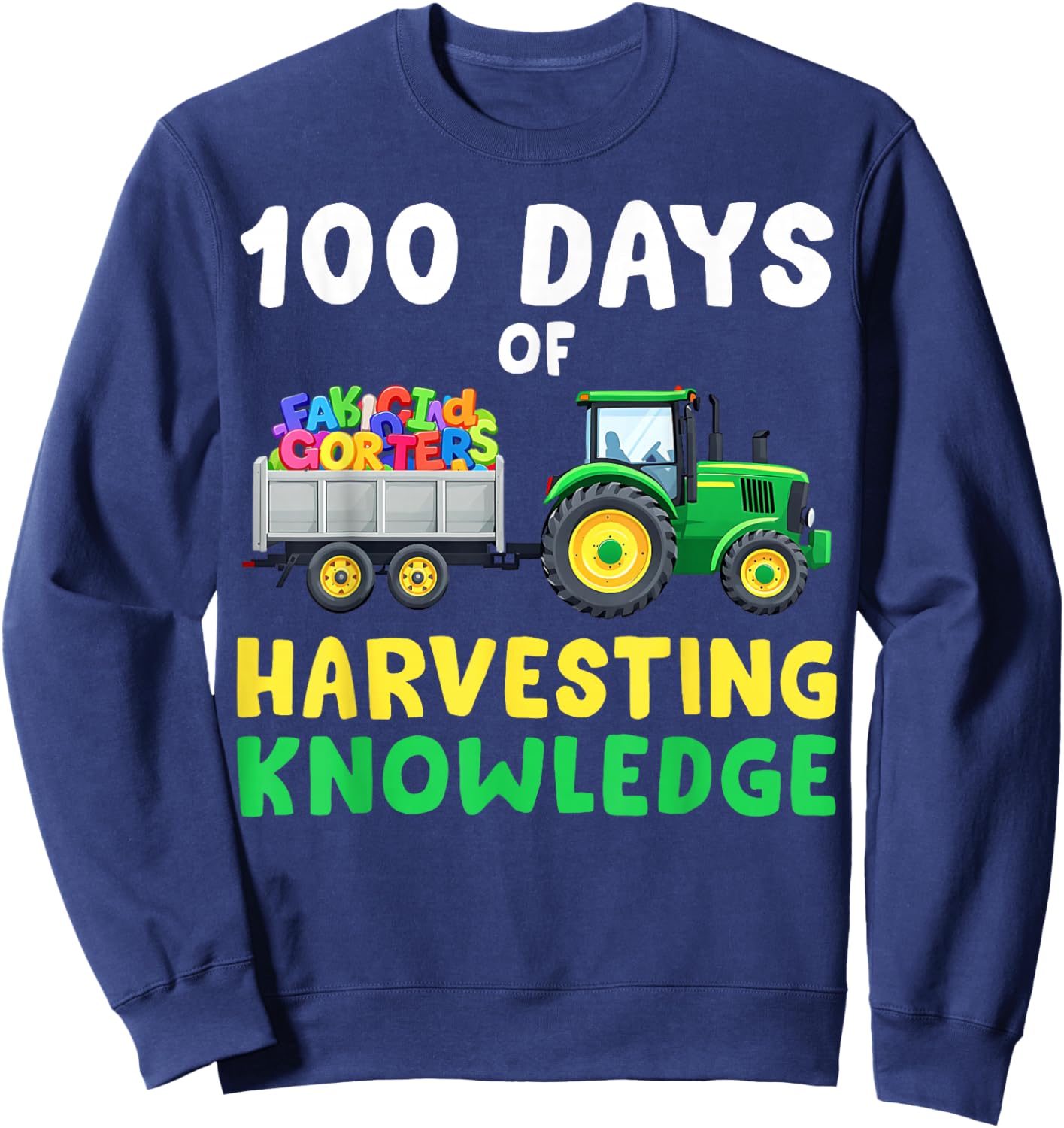 100 Days of School Tractor Harvesting Knowledge Boys Girls Sweatshirt - Sweatshirt | Navy