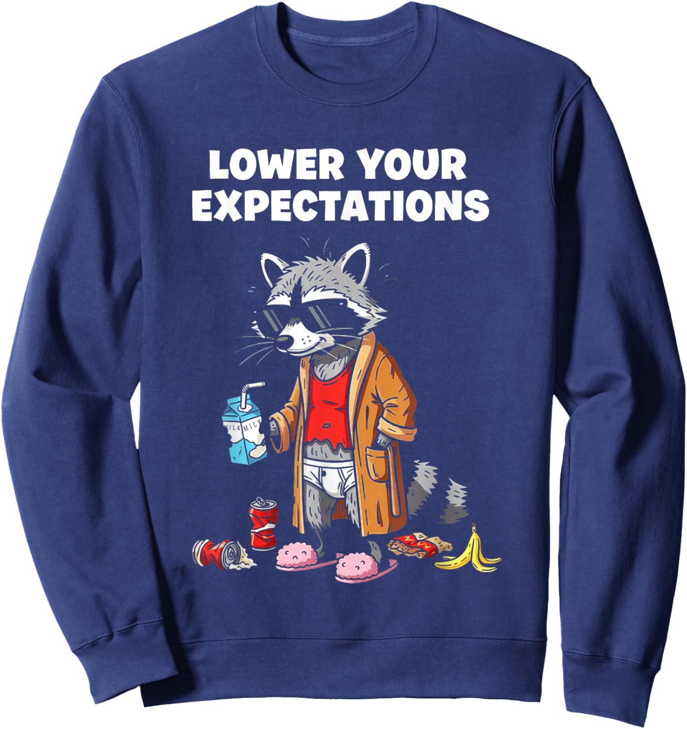 Lower Your Expectations Funny Cartoon Sarcasm Sweatshirt - Sweatshirt | Navy
